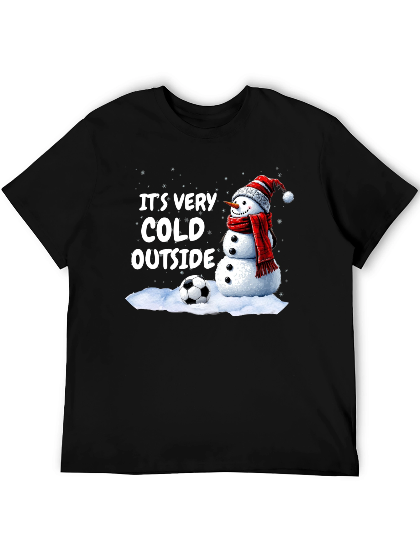 Its Very Cold Outside Snowman Soccer T-Shirt
