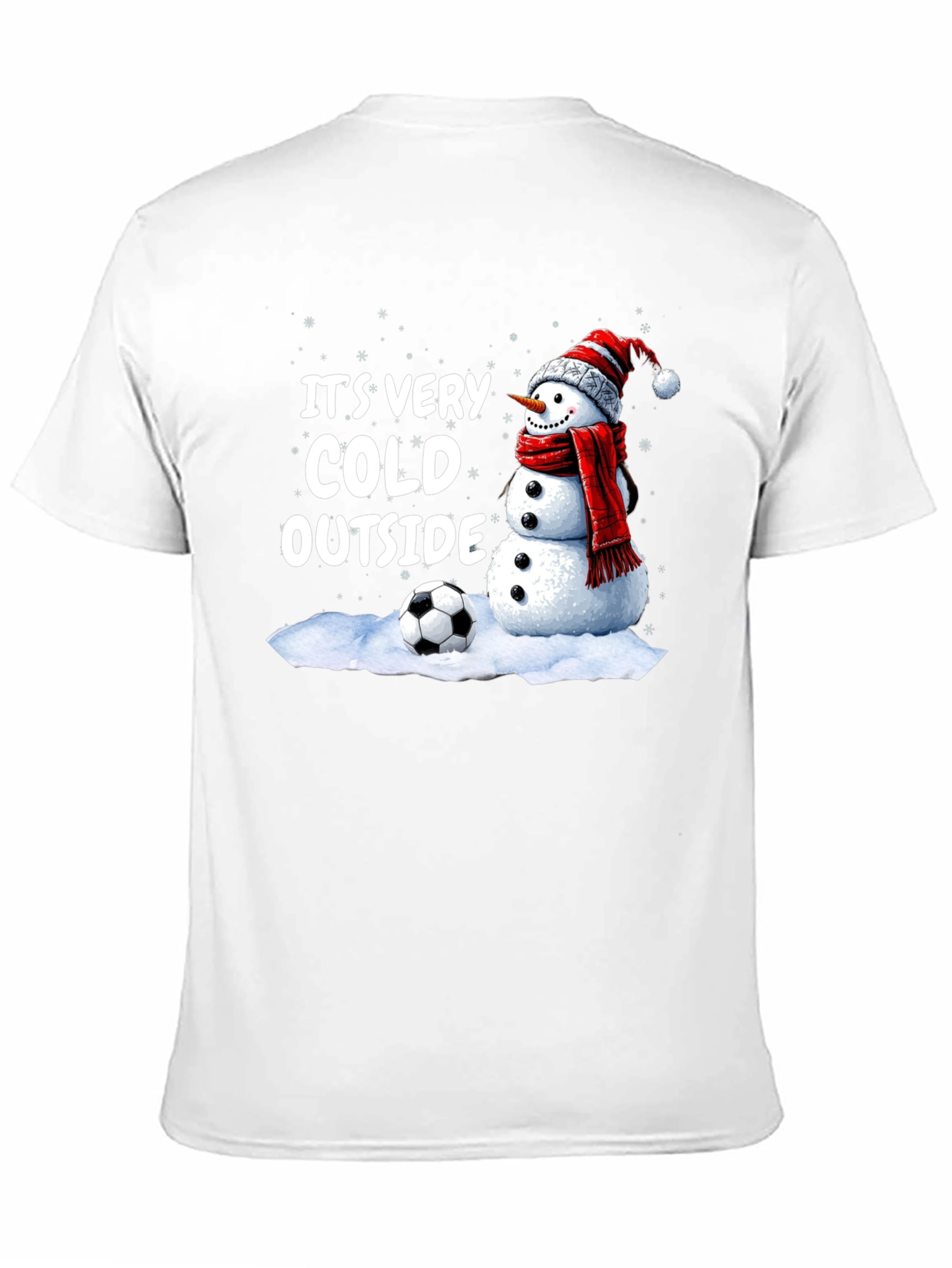 Its Very Cold Outside Snowman Soccer T-Shirt