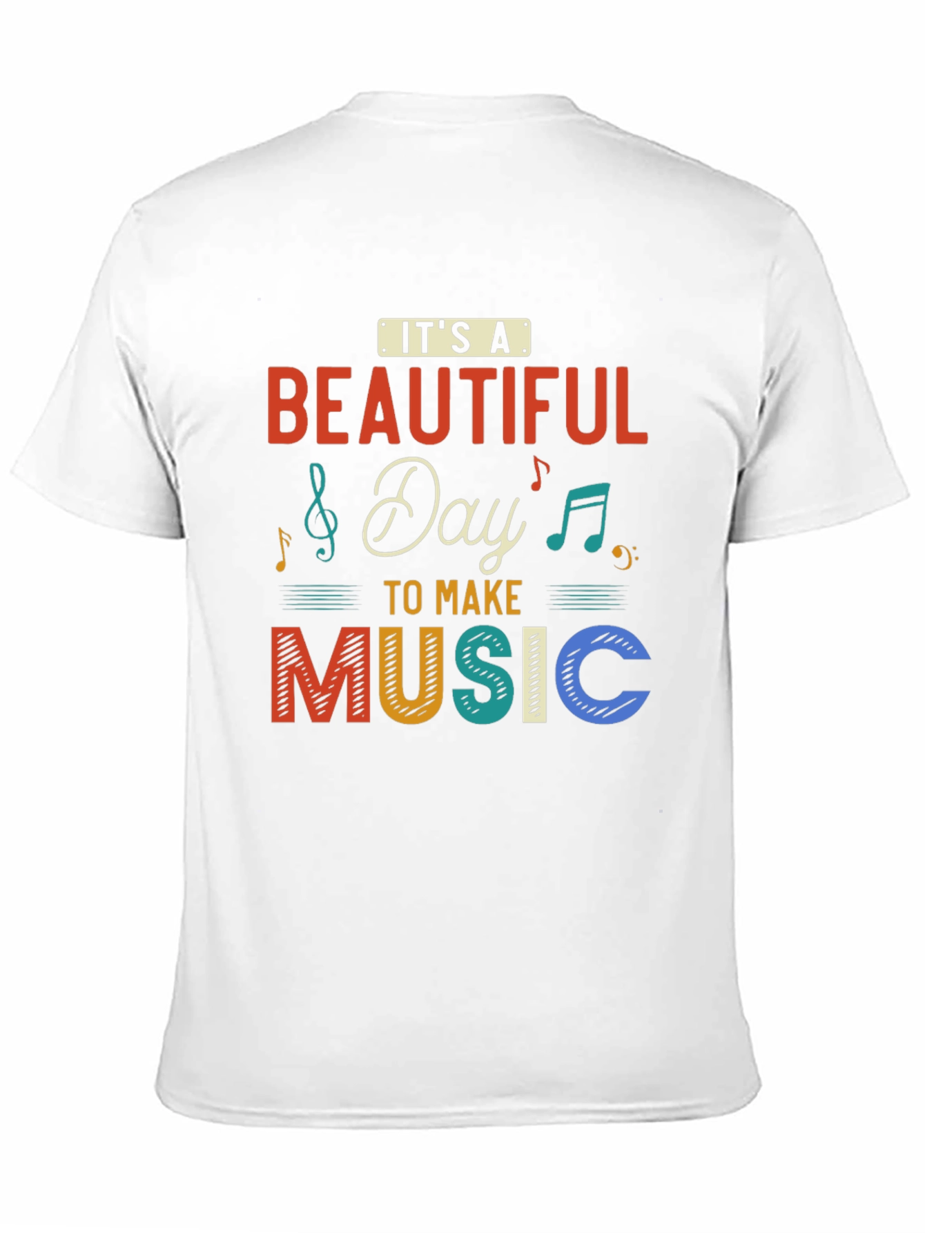 Its a Beautiful Day to Make Music T-Shirt