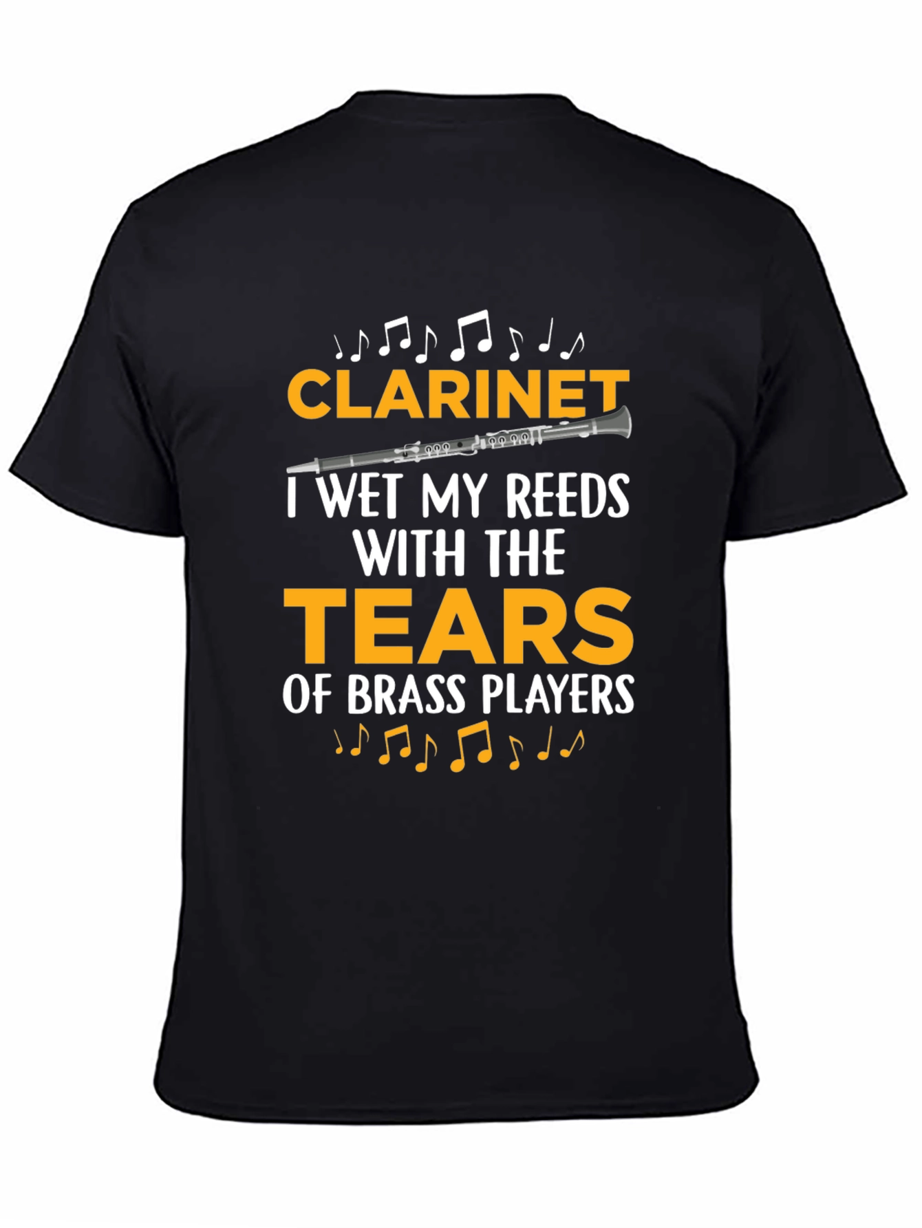 Clarinet Player Funny T-Shirt: Tears of Brass Players