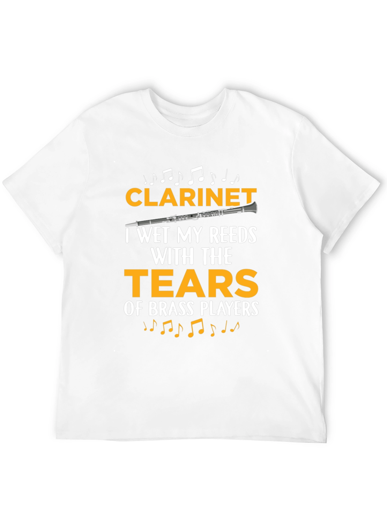 Clarinet Player Funny T-Shirt: Tears of Brass Players