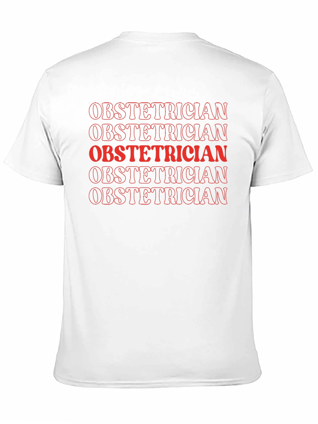 Obstetrician Text Graphic T-Shirt