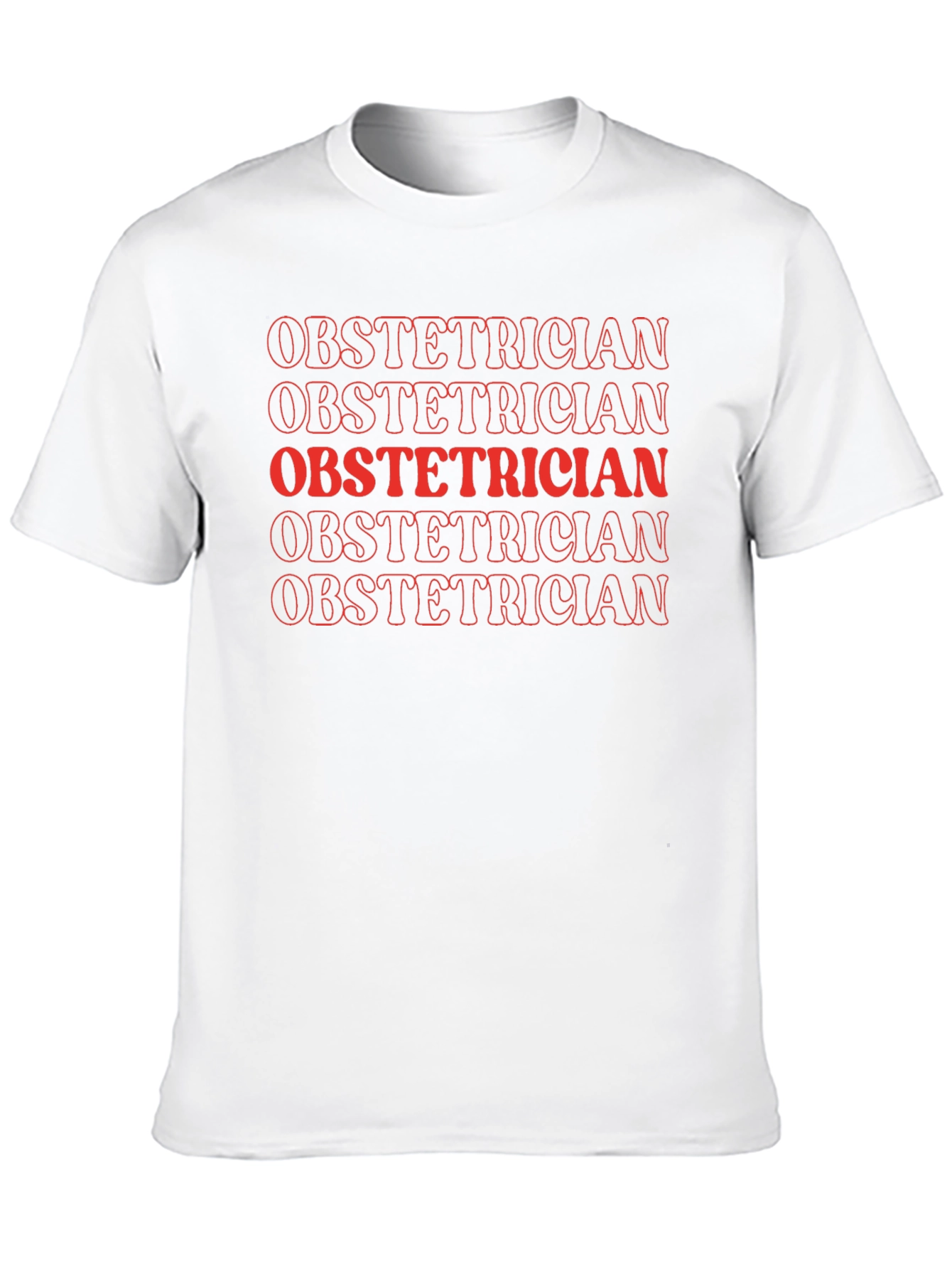 Obstetrician Text Graphic T-Shirt
