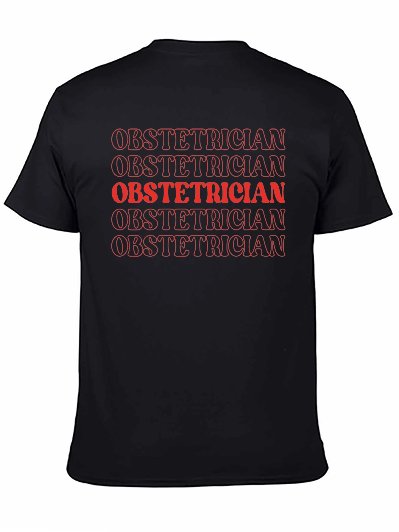 Obstetrician Text Graphic T-Shirt