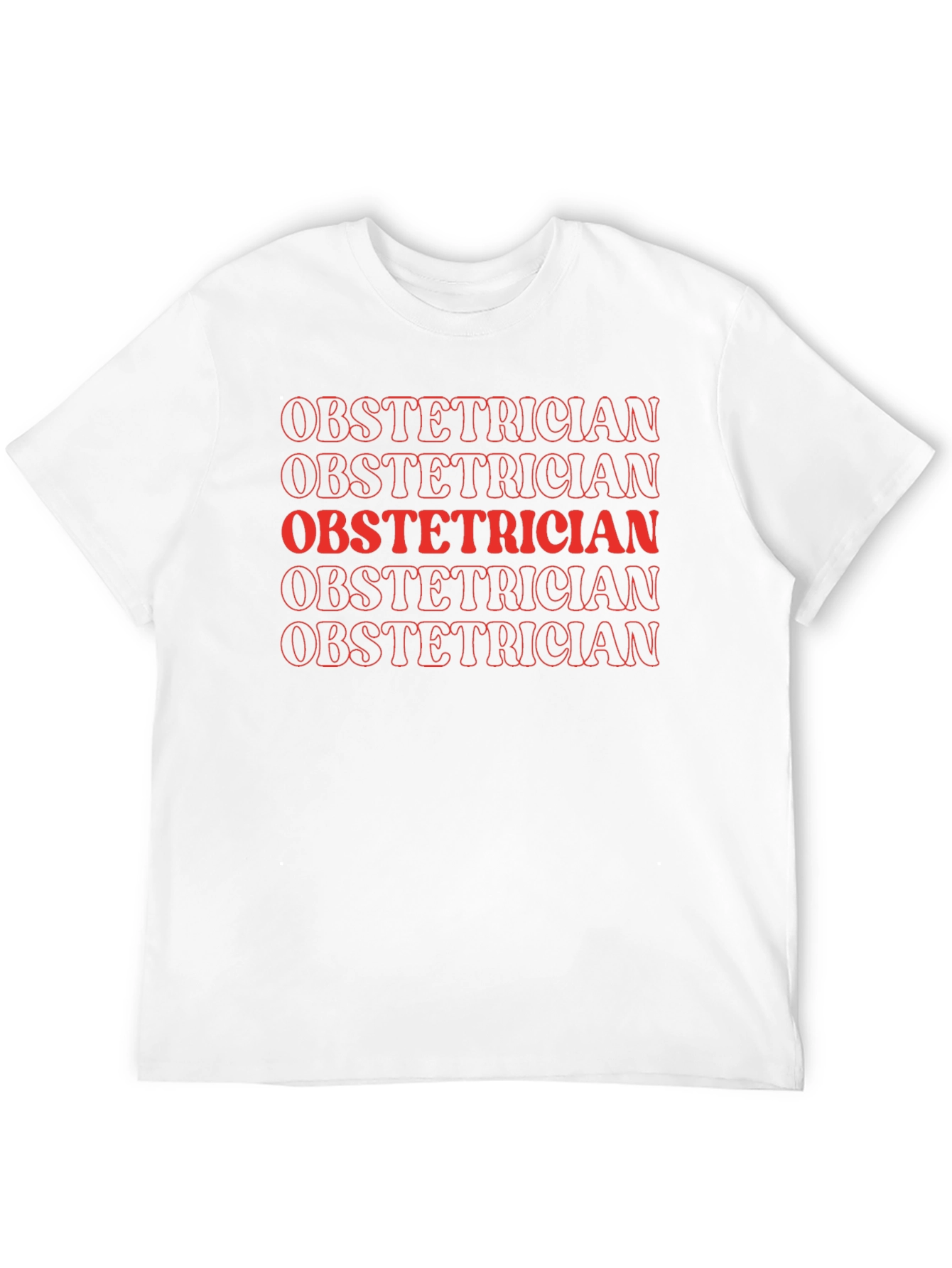 Obstetrician Text Graphic T-Shirt