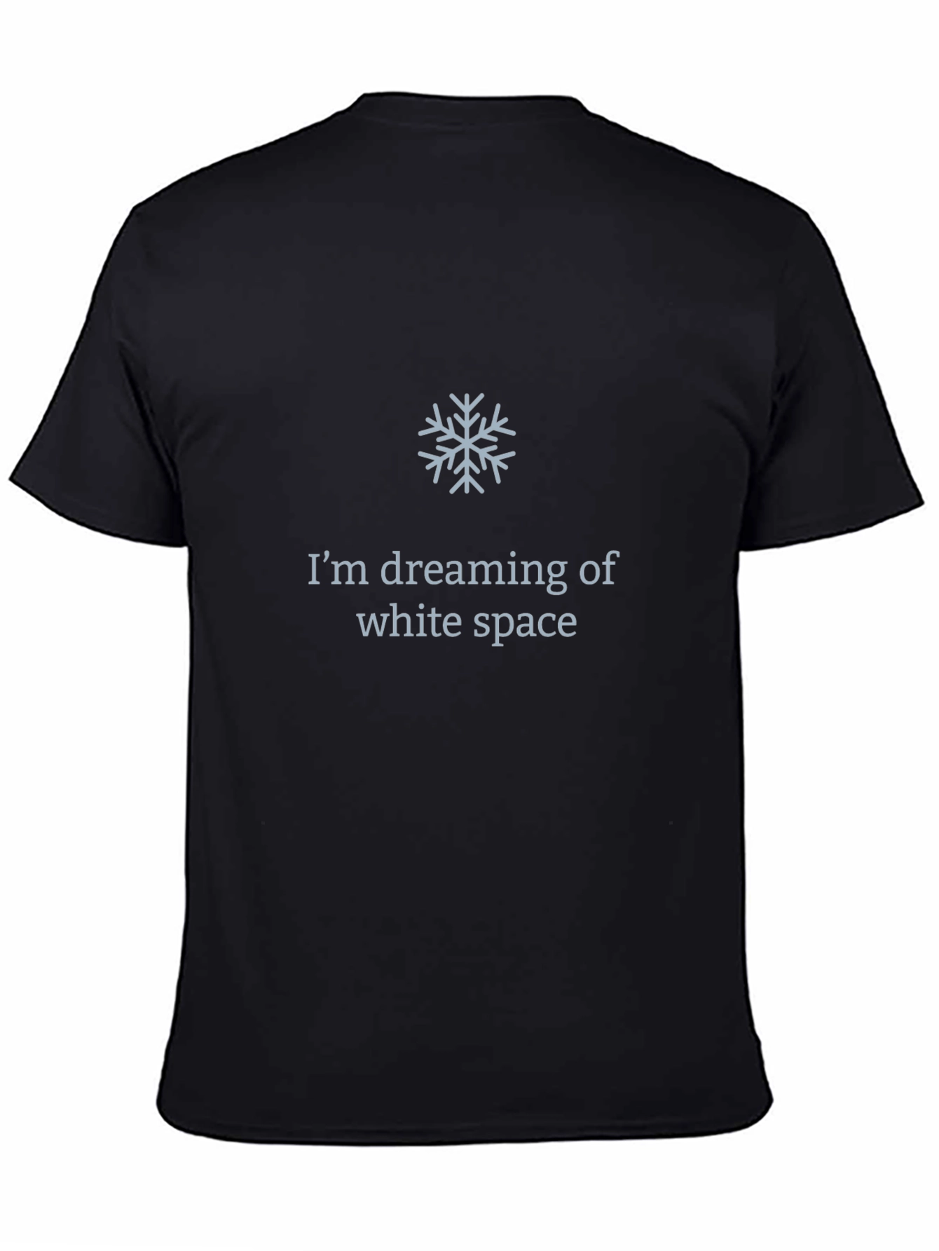 Dreaming of White Space Black T-Shirt