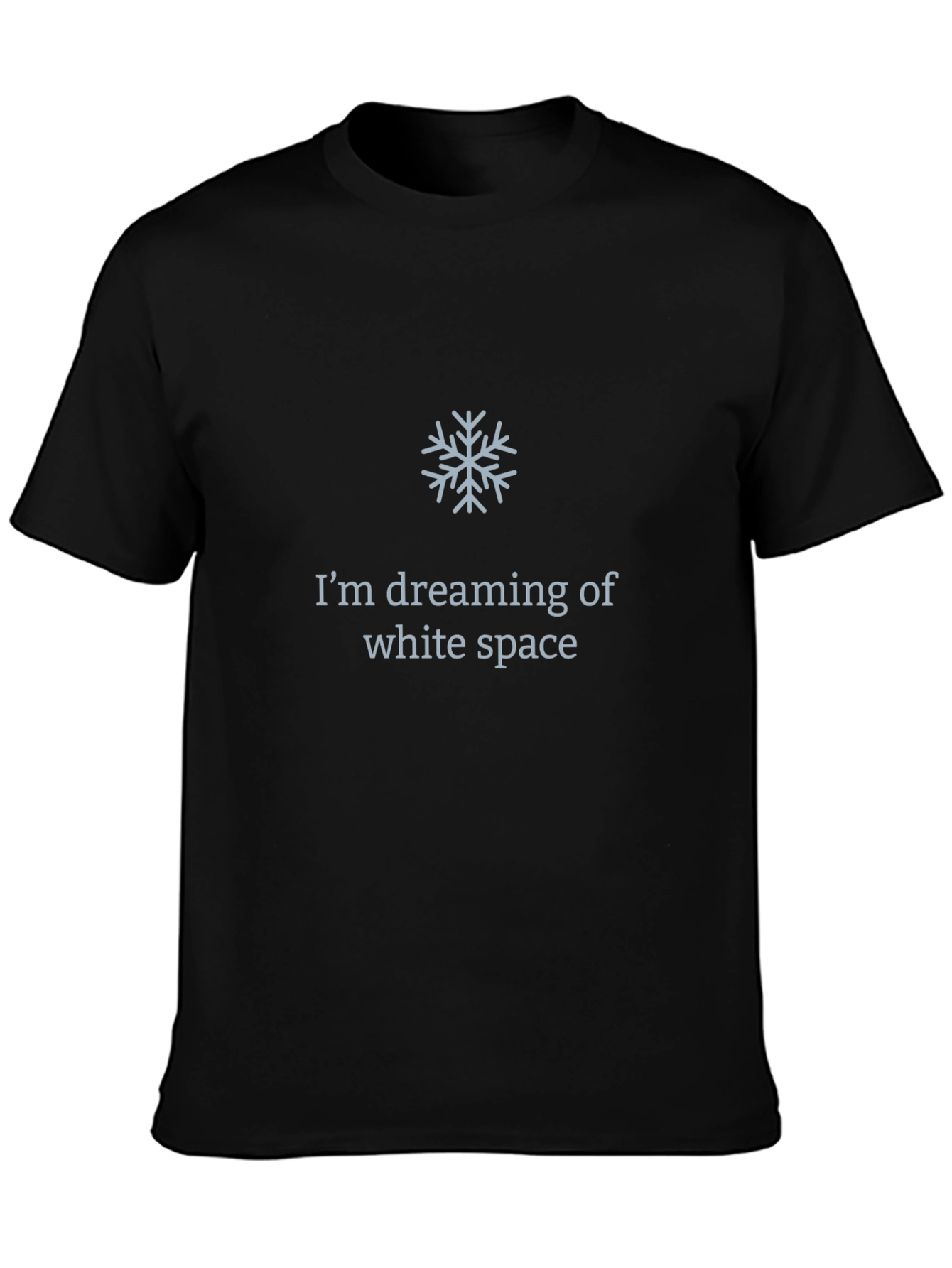 Dreaming of White Space Black T-Shirt