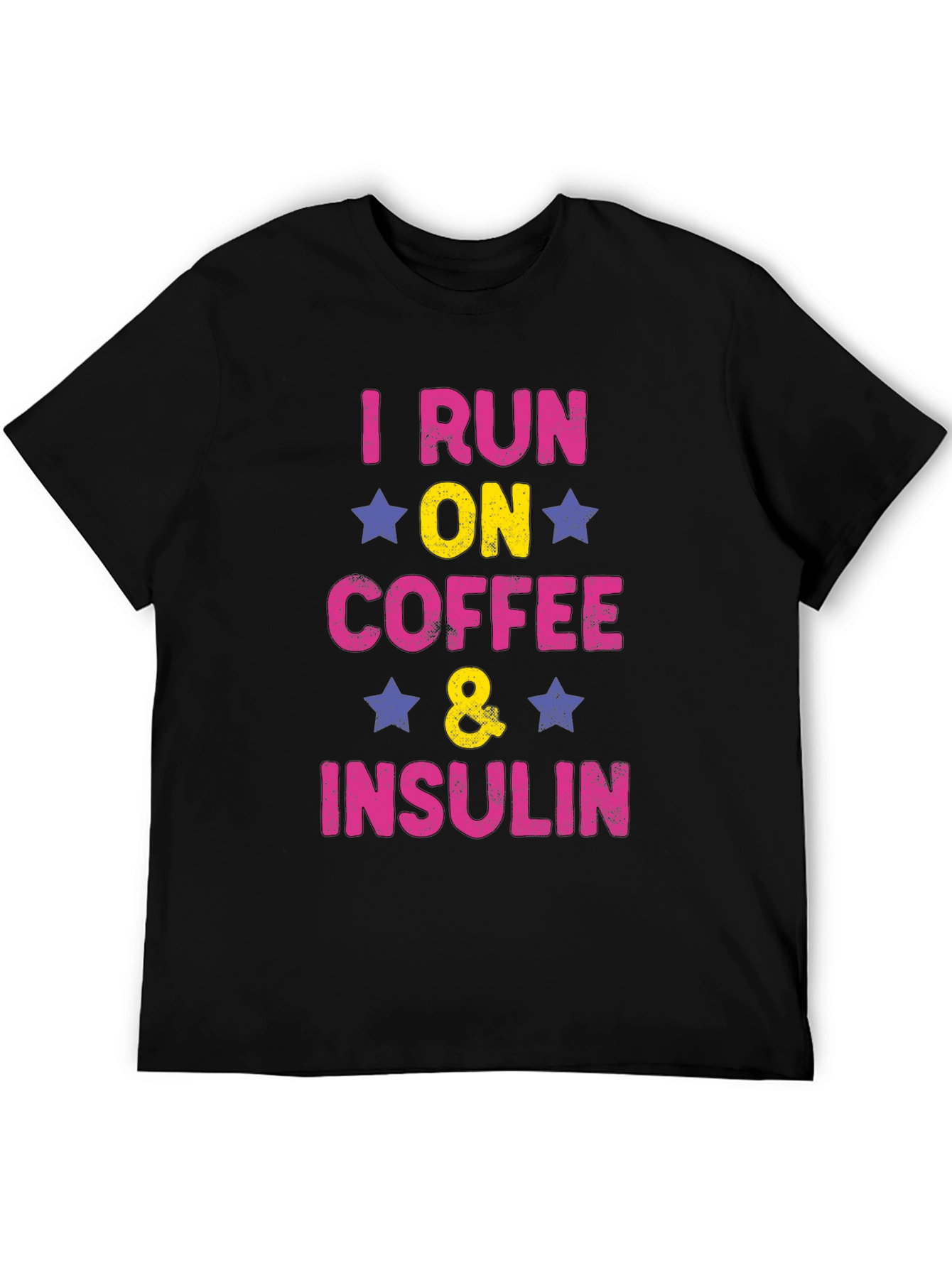 I Run on Coffee and Insulin T-Shirt