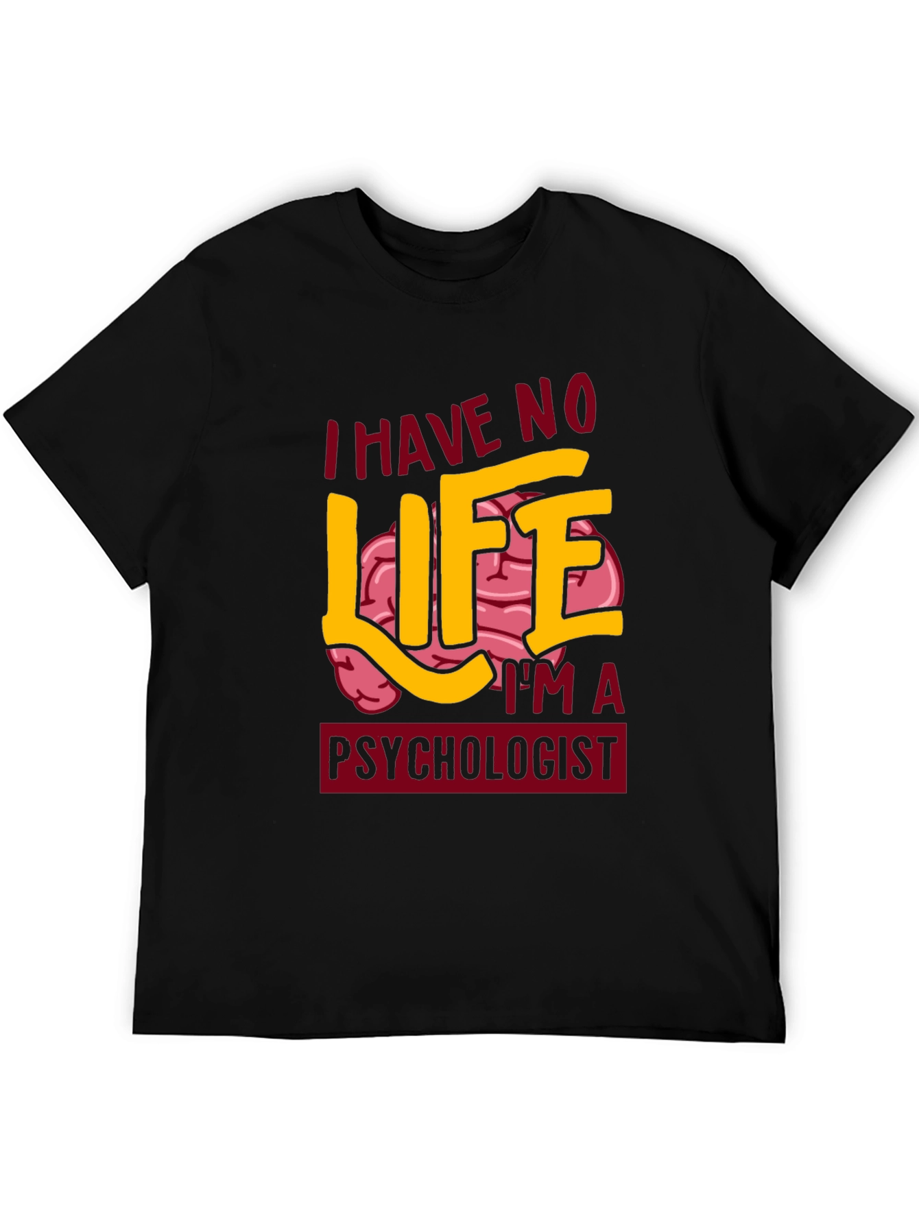 Psychologist Brain Humor Graphic Tee