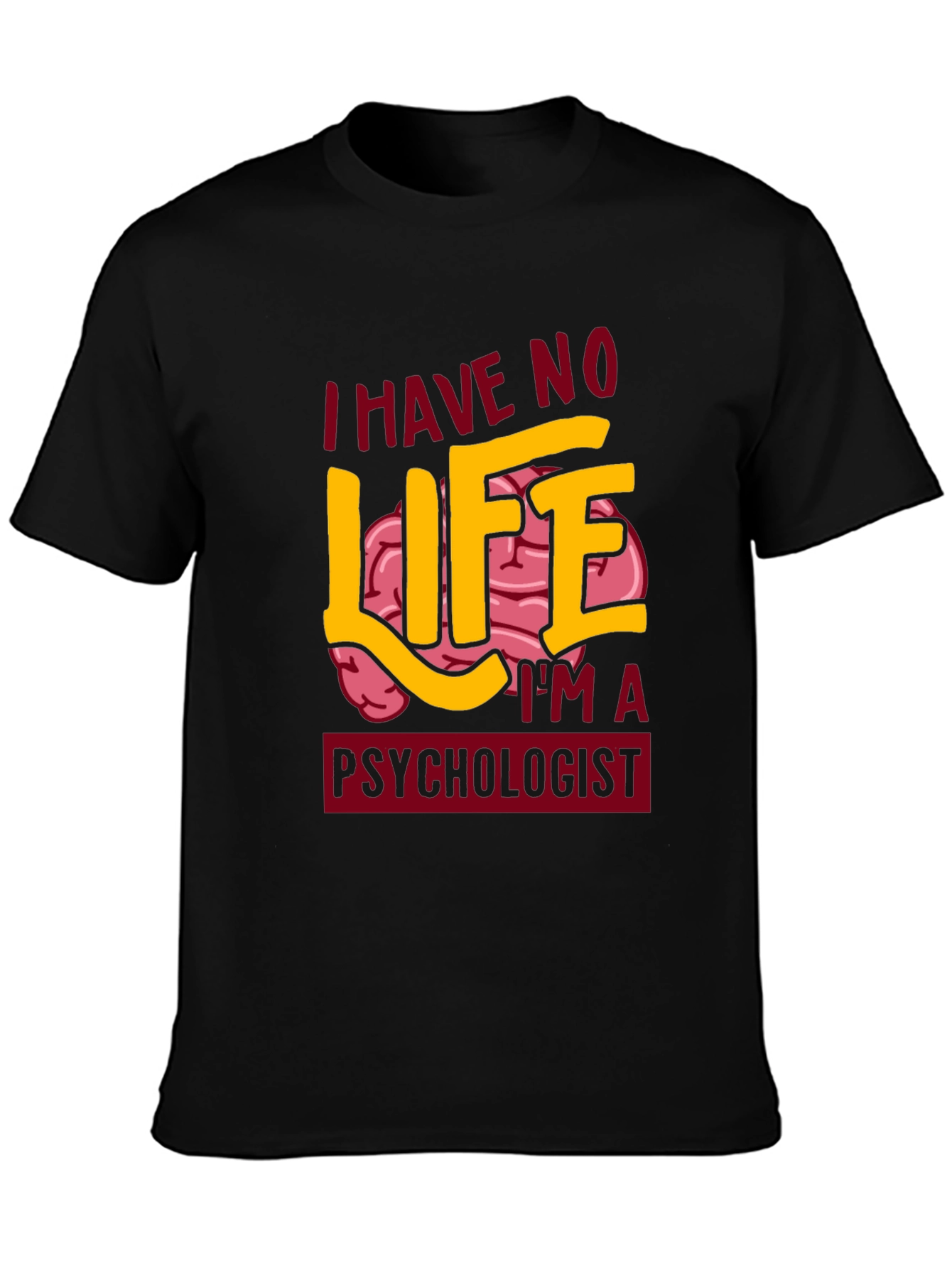Psychologist Brain Humor Graphic Tee