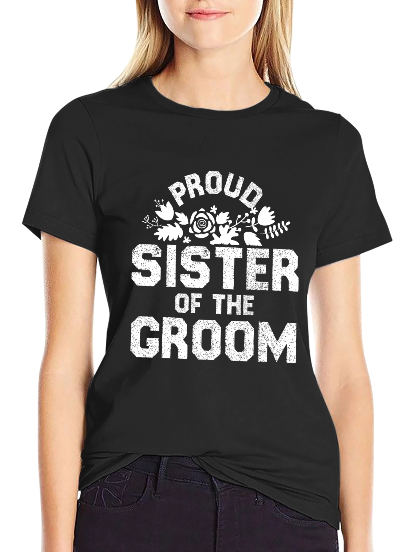 Proud Sister of the Groom T-Shirt Wedding Party Tee