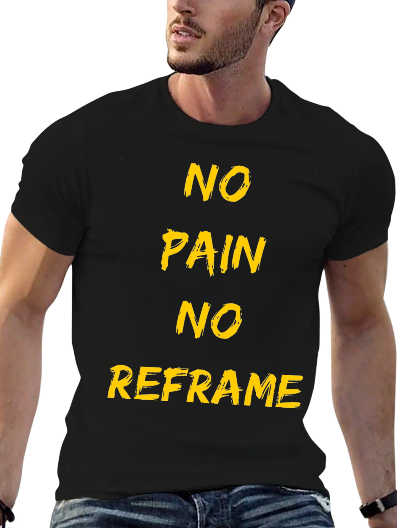 No Pain No Reframe Black T-Shirt