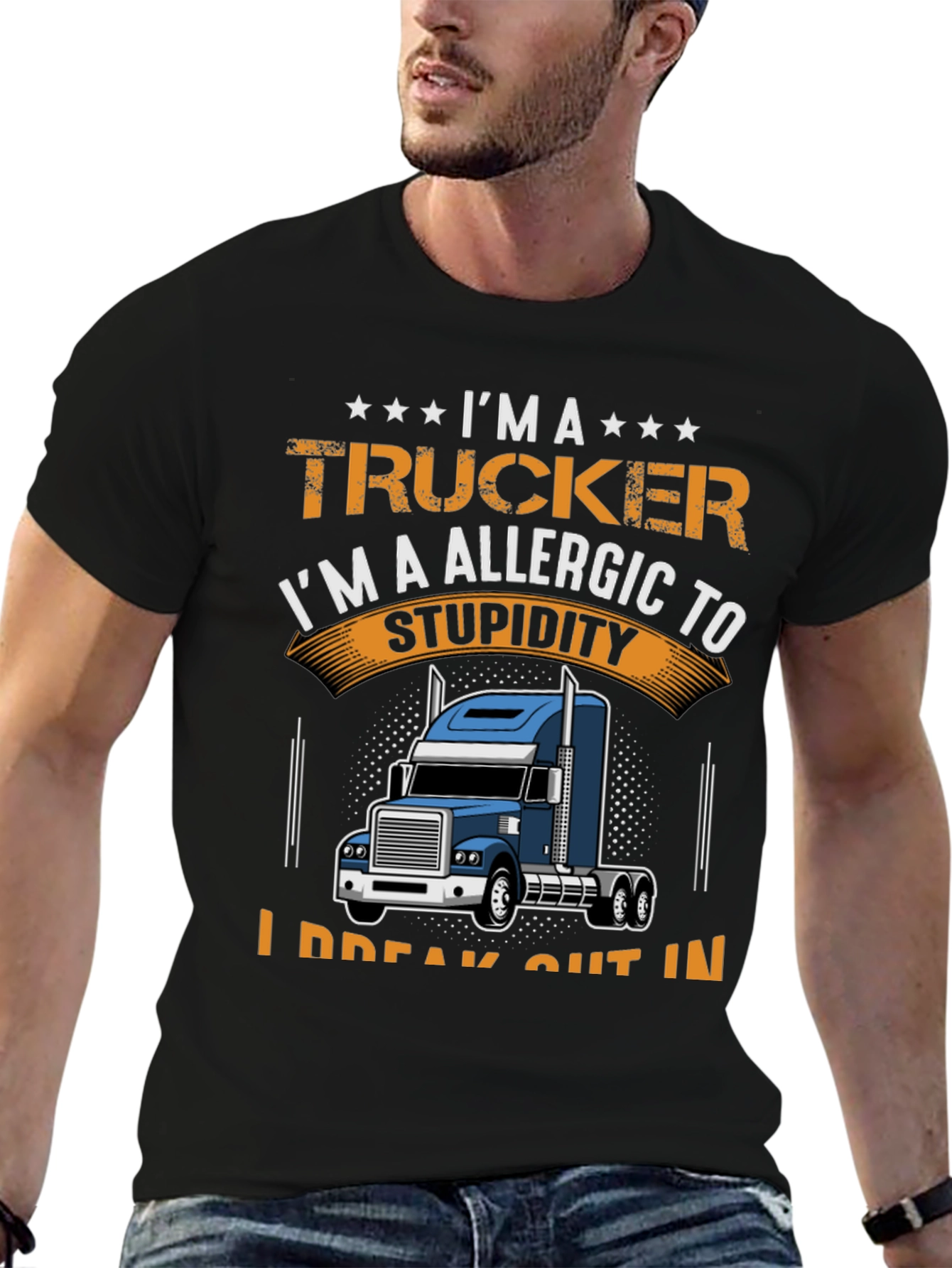 Trucker Allergic to Stupidity Graphic T-Shirt