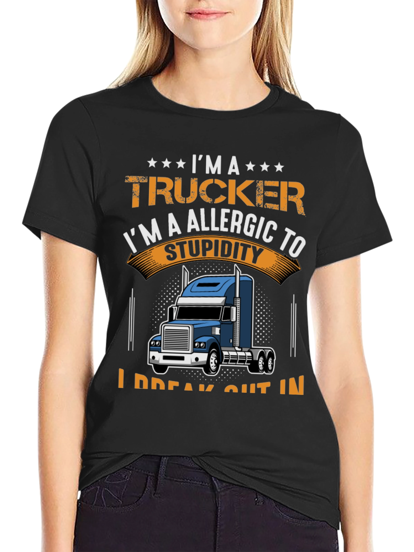 Trucker Allergic to Stupidity Graphic T-Shirt