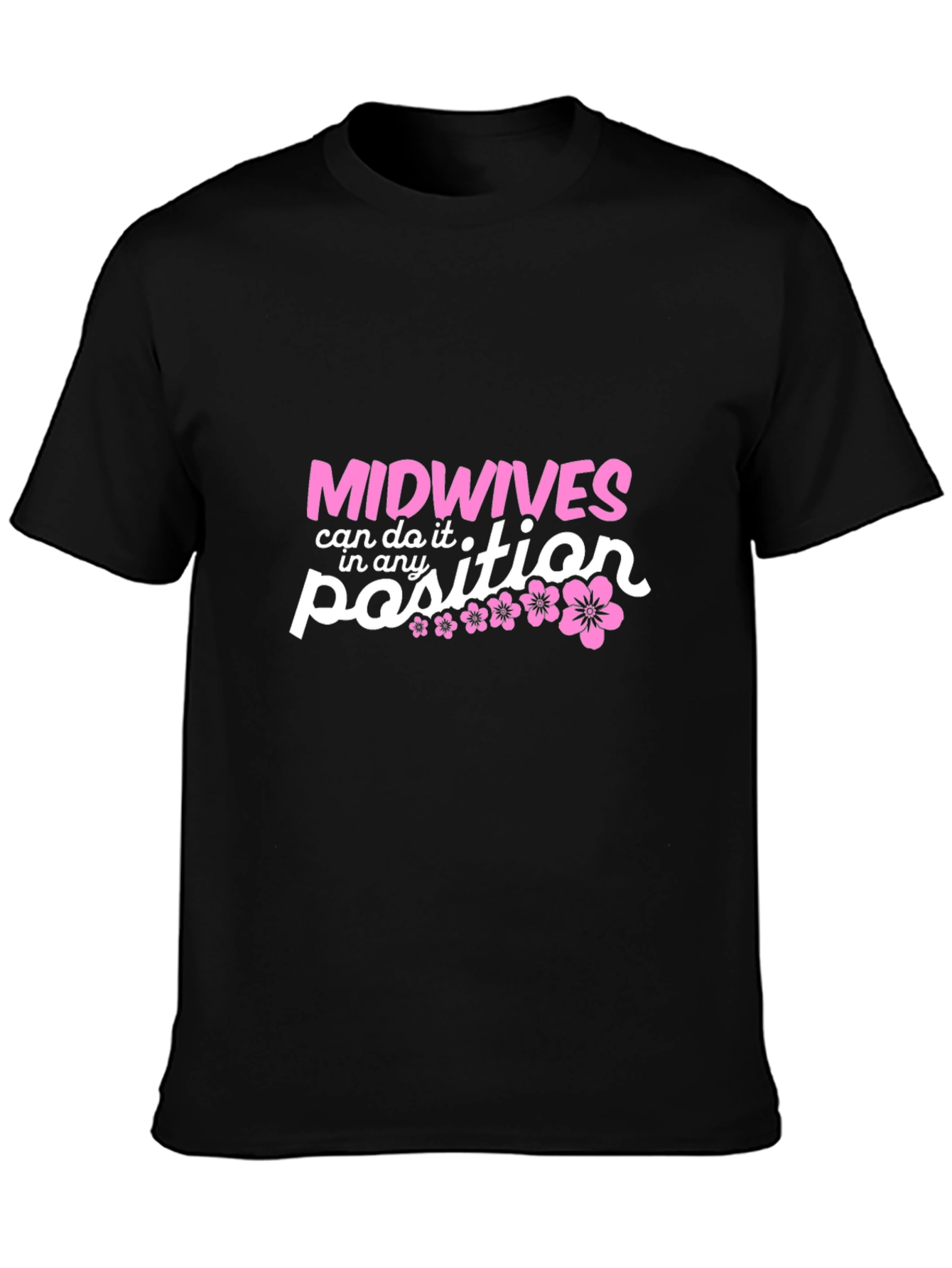 Midwives Can Do It T-Shirt