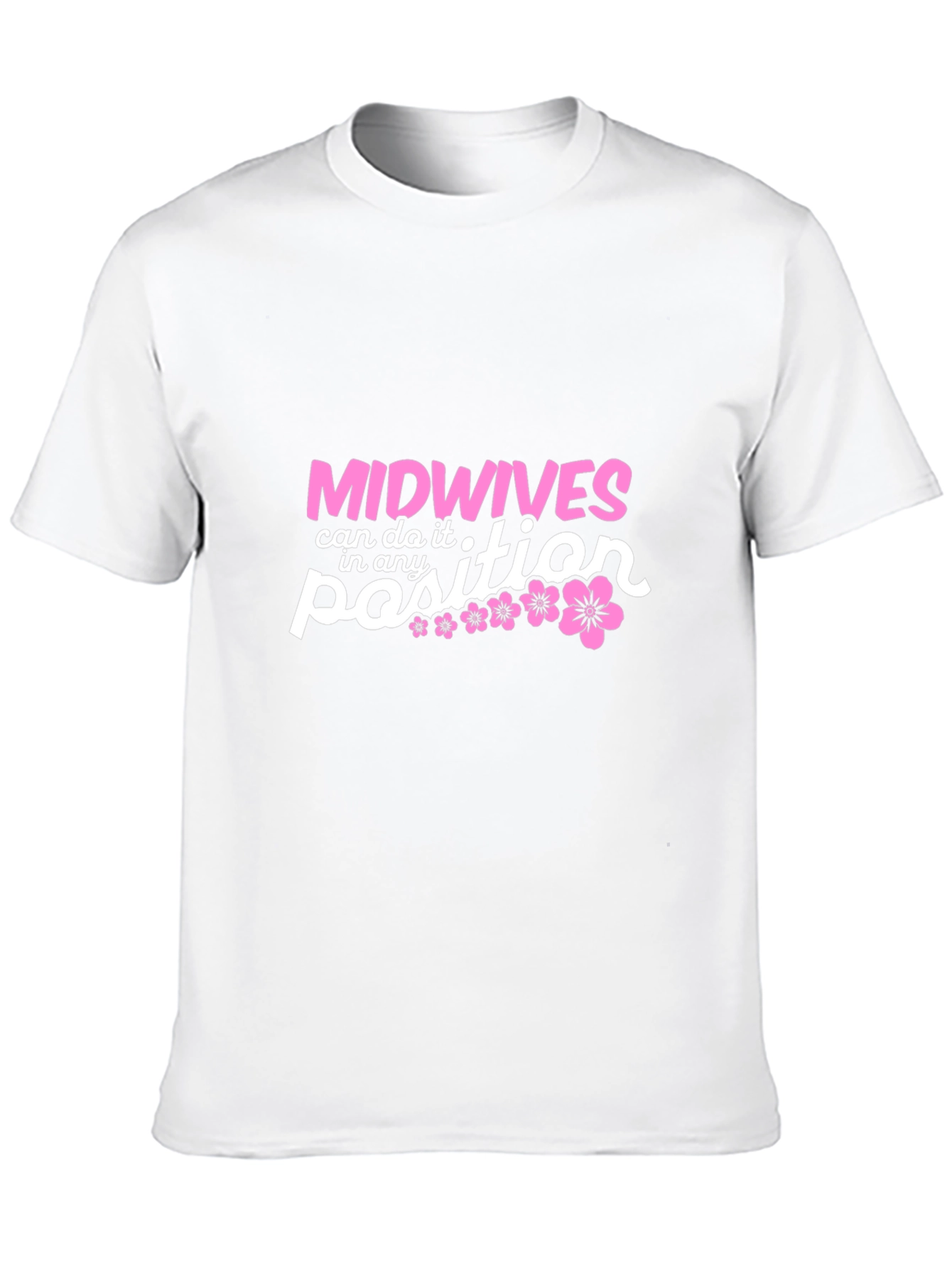 Midwives Can Do It T-Shirt