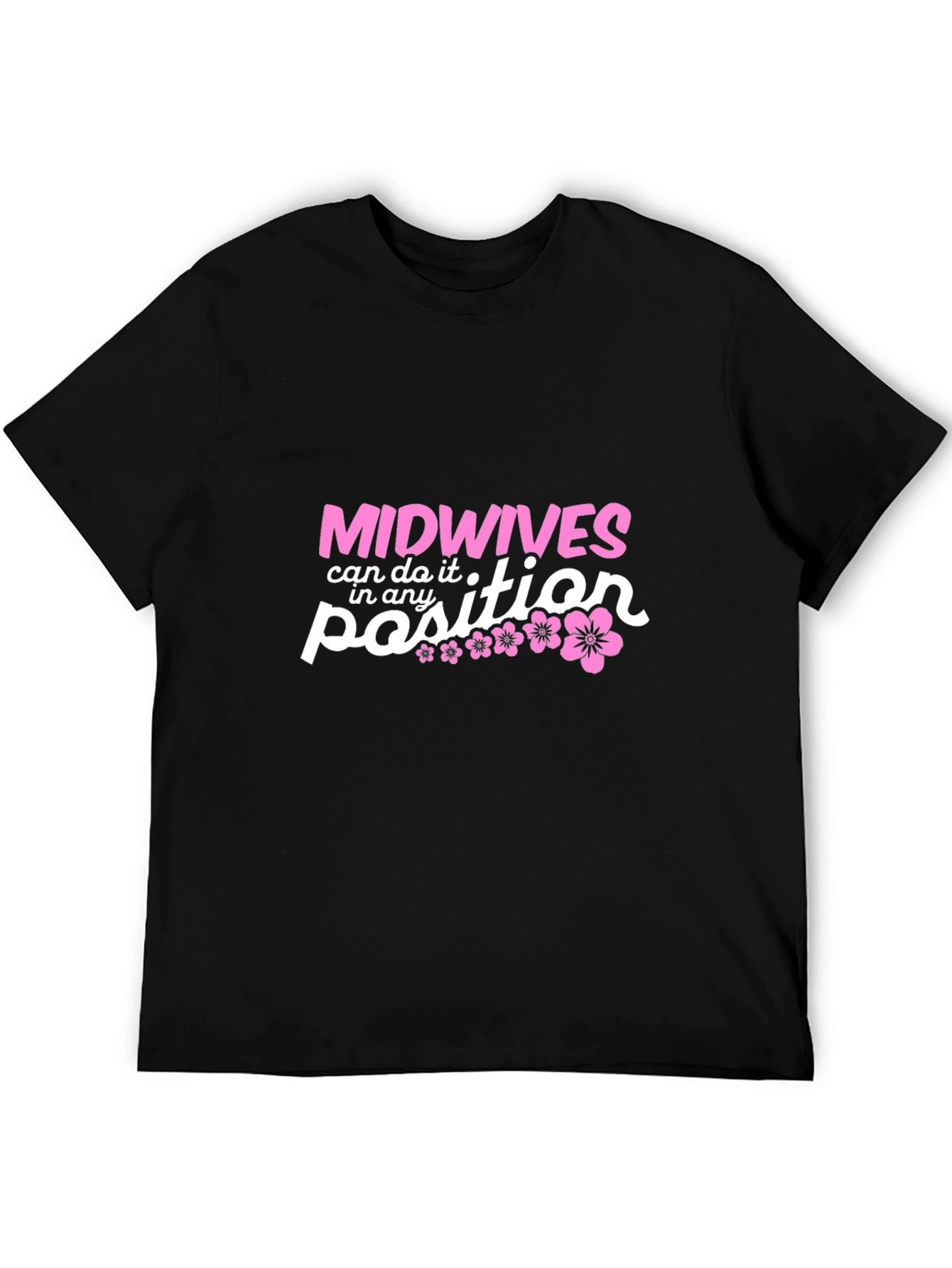 Midwives Can Do It T-Shirt
