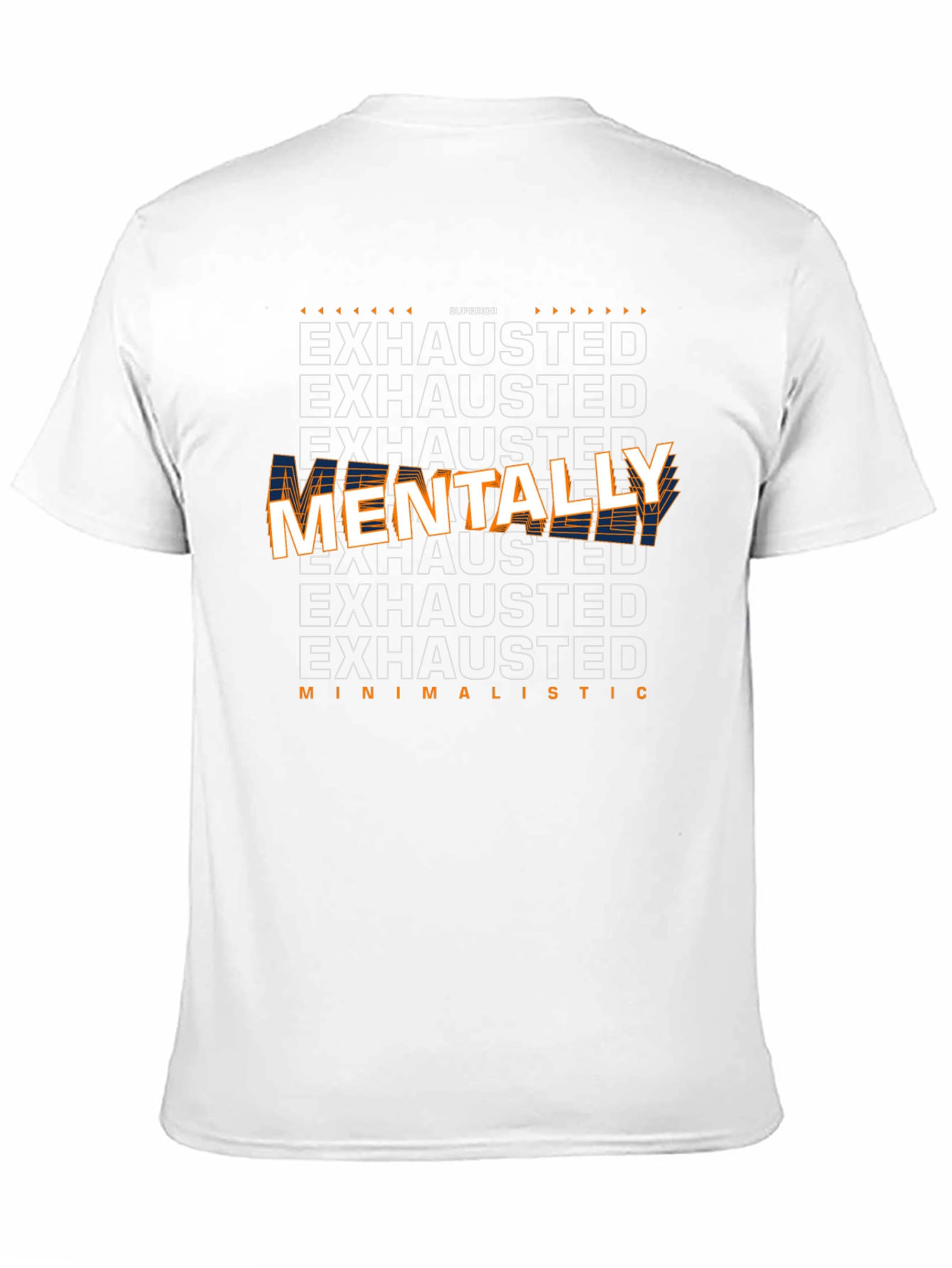 Mentally Exhausted Graphic Tee - Superior Comfort