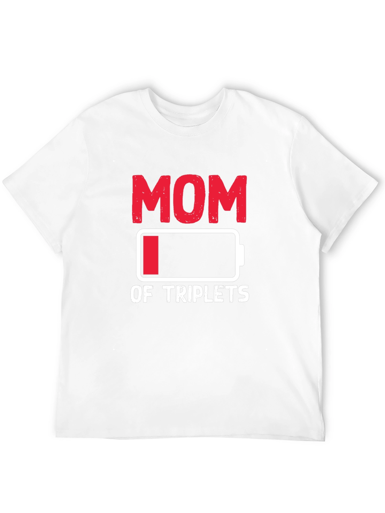 Funny Mom of Triplets Low Battery T-Shirt