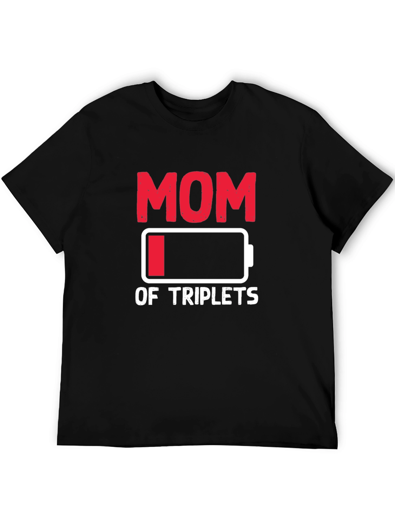 Funny Mom of Triplets Low Battery T-Shirt