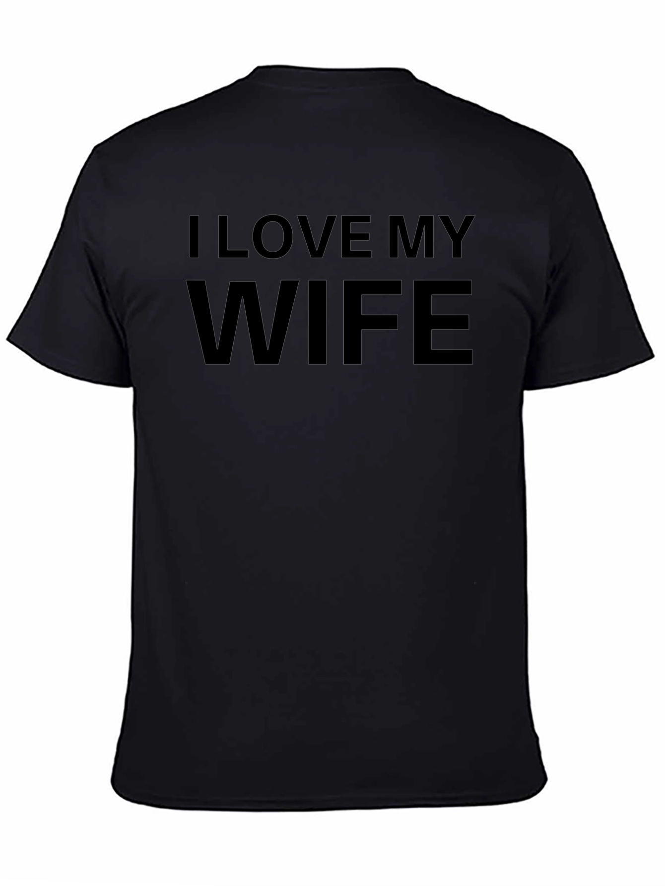 I Love My Wife Black Graphic Tee