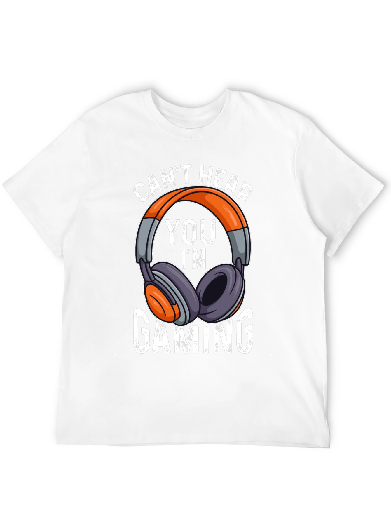 Gamer Headset T-Shirt - Cant Hear You Im Gaming