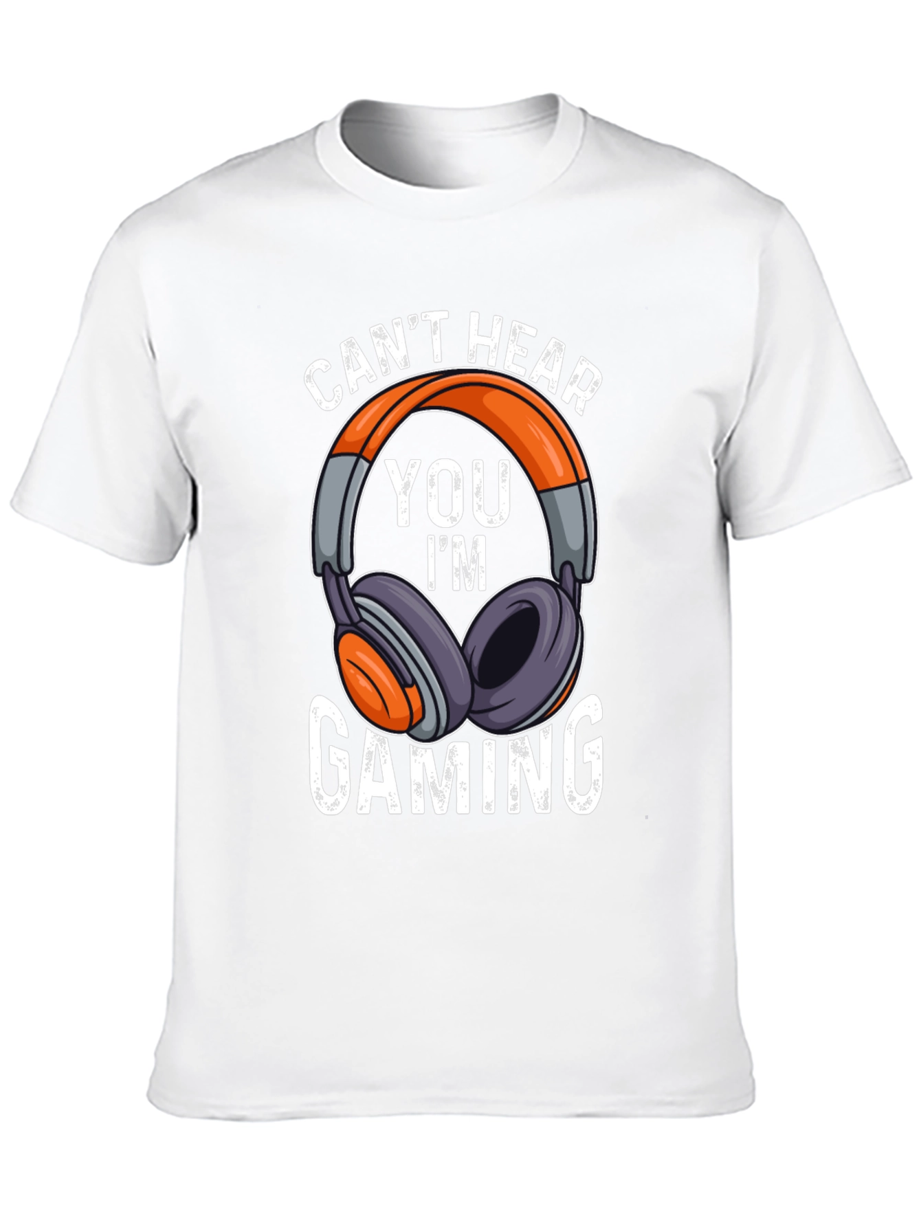 Gamer Headset T-Shirt - Cant Hear You Im Gaming