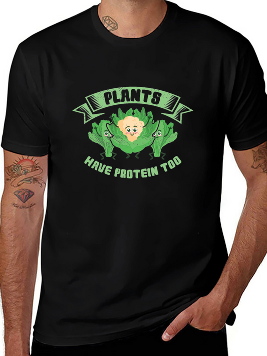 Plants Have Protein Too T-Shirt - Vegan Humor Tee