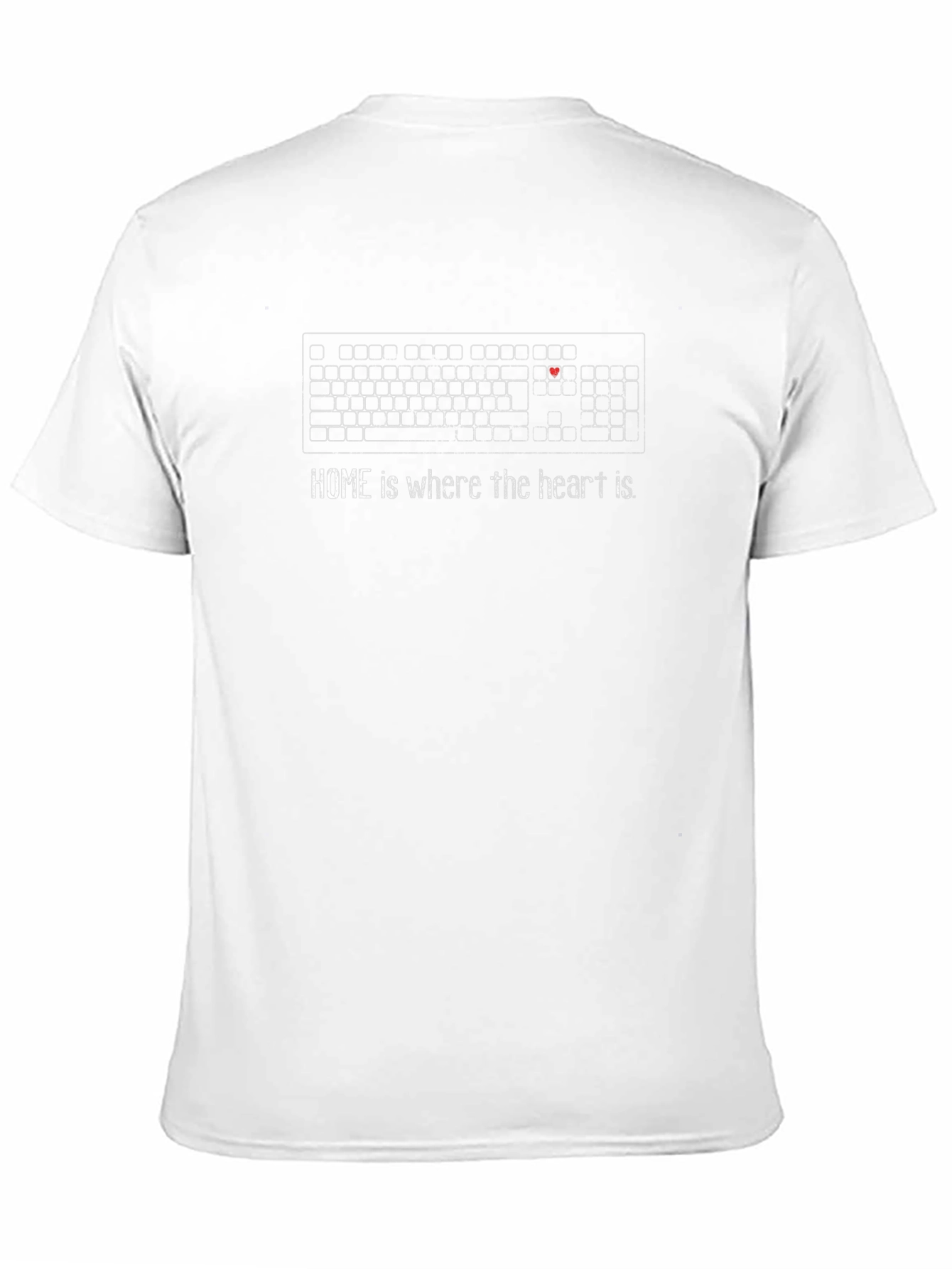 Home is Where the Heart is Keyboard T-Shirt