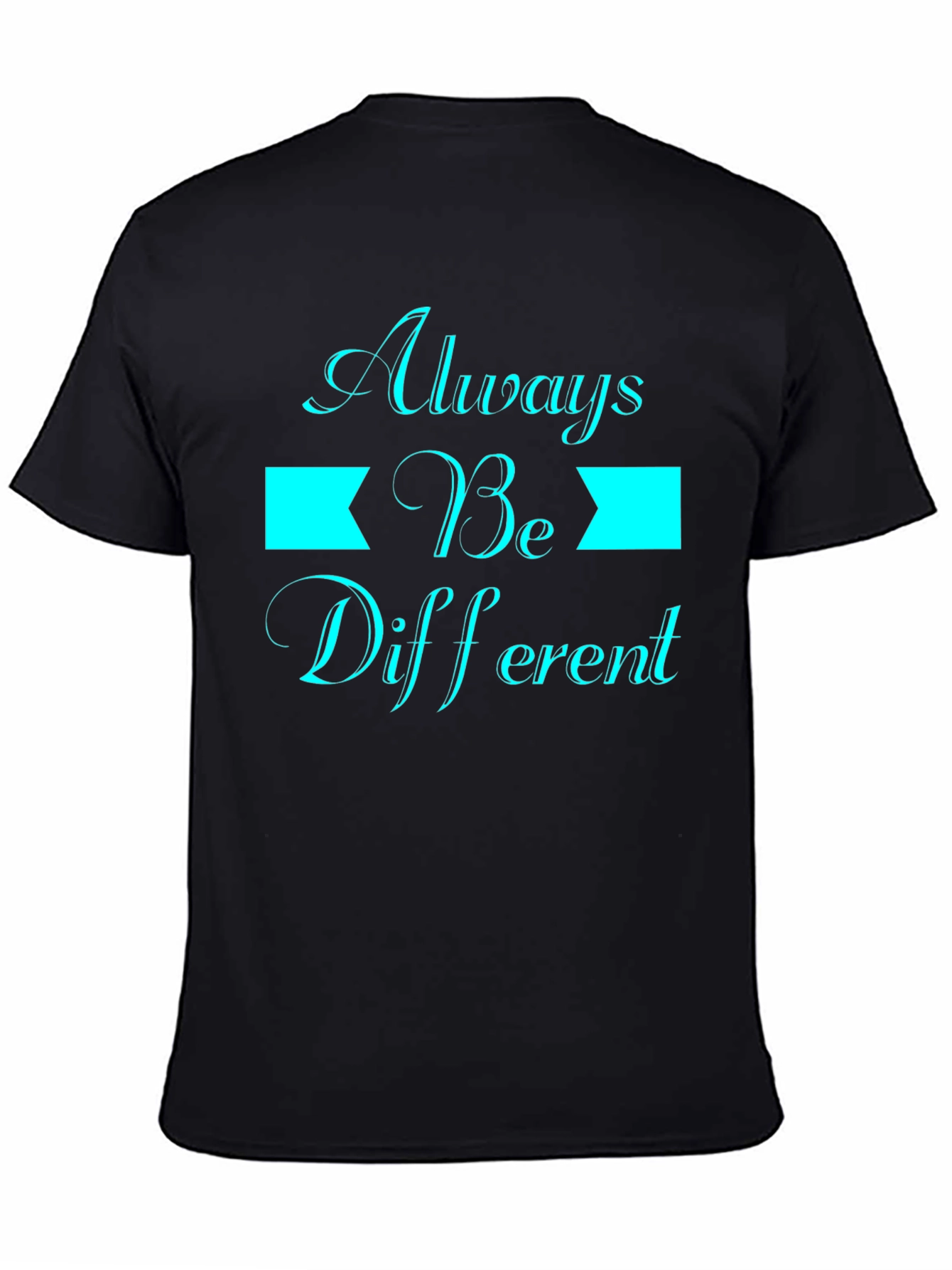 Always Be Different T-Shirt - Black