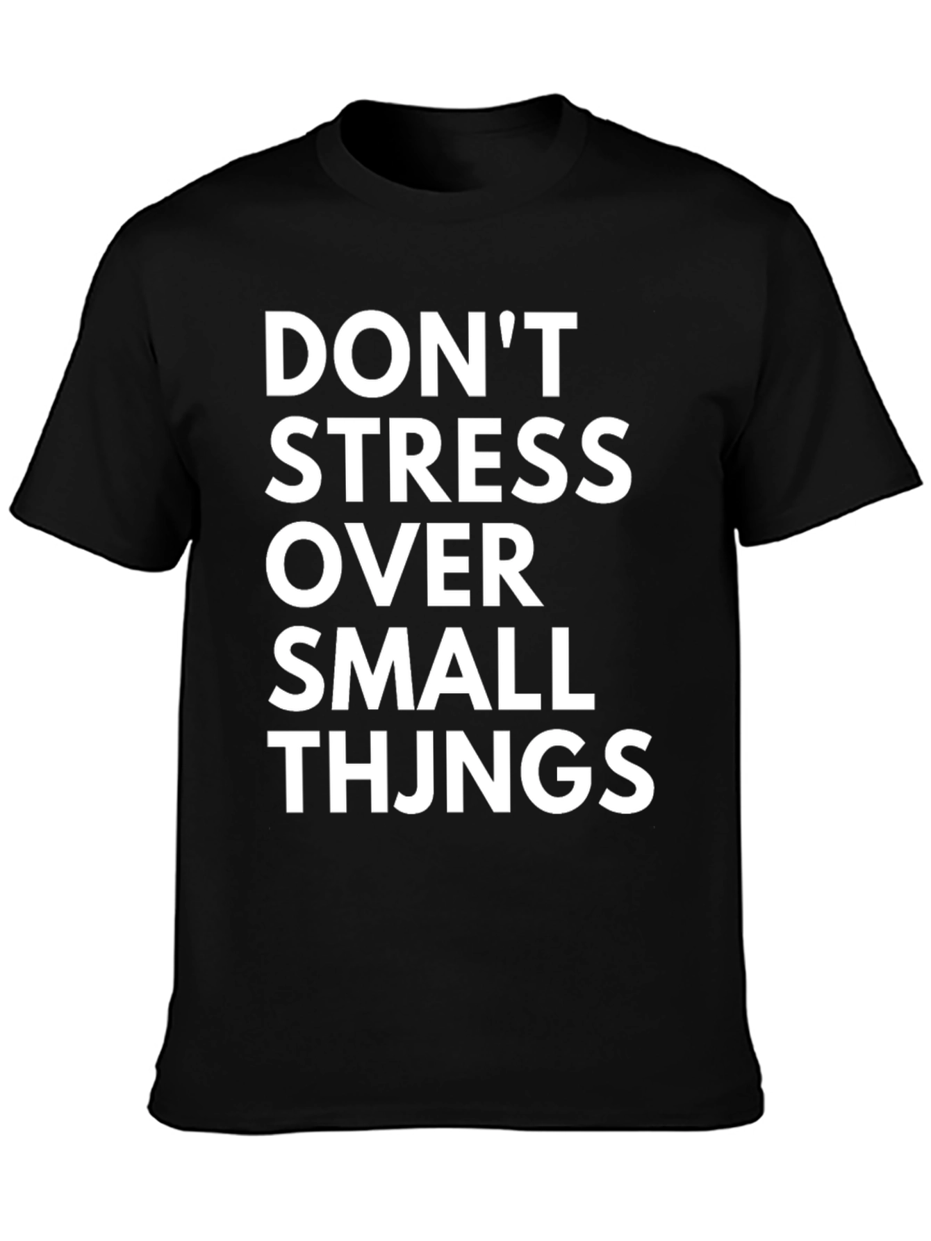 Dont Stress Funny Graphic T-Shirt