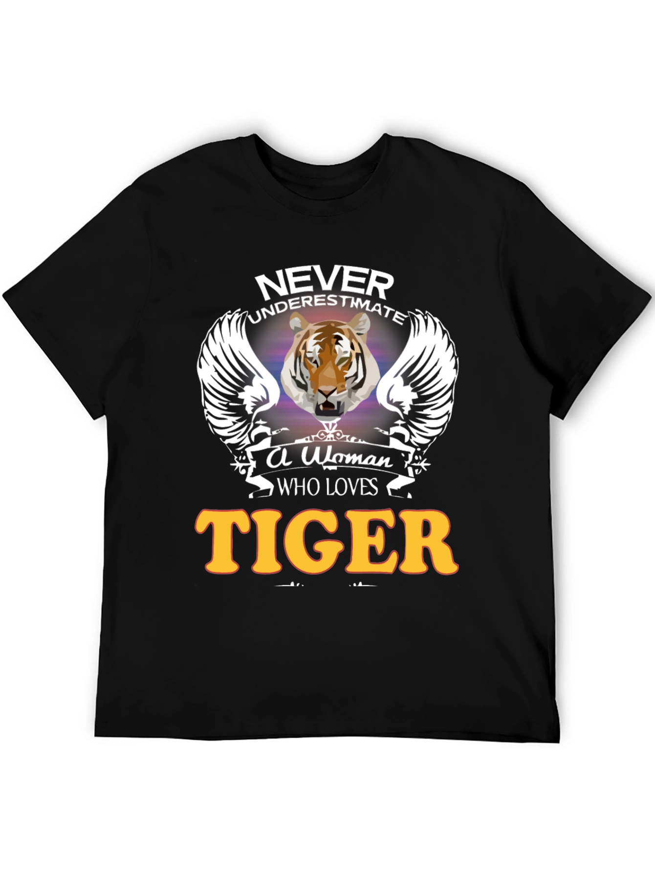 Never Underestimate A Woman Who Loves TIGER T-Shirt