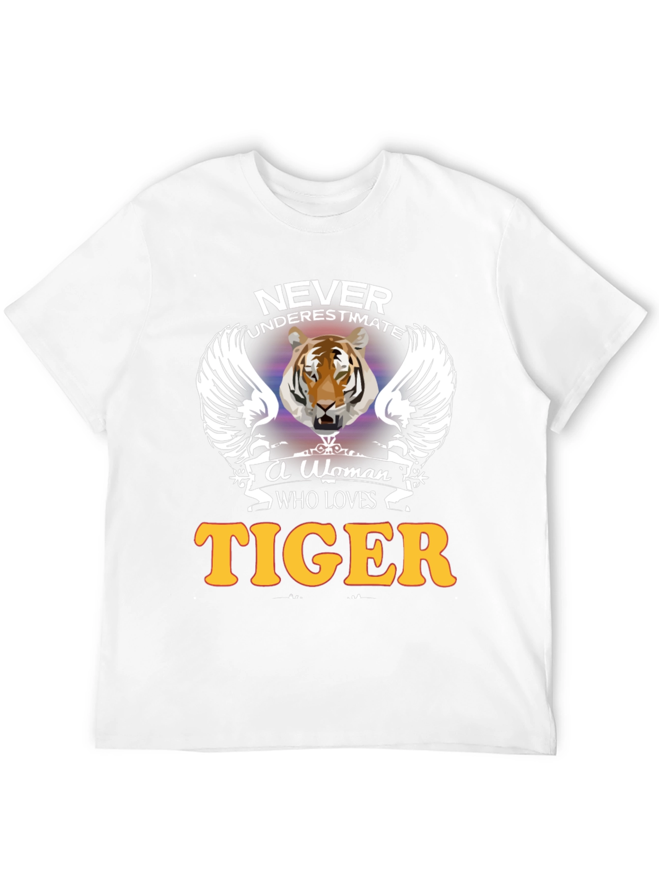 Never Underestimate A Woman Who Loves TIGER T-Shirt