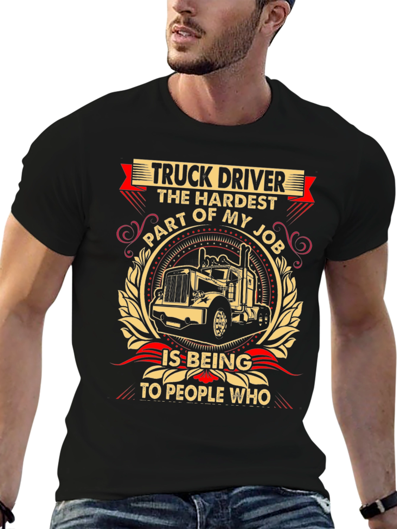 Truck Driver Hardest Part T-Shirt