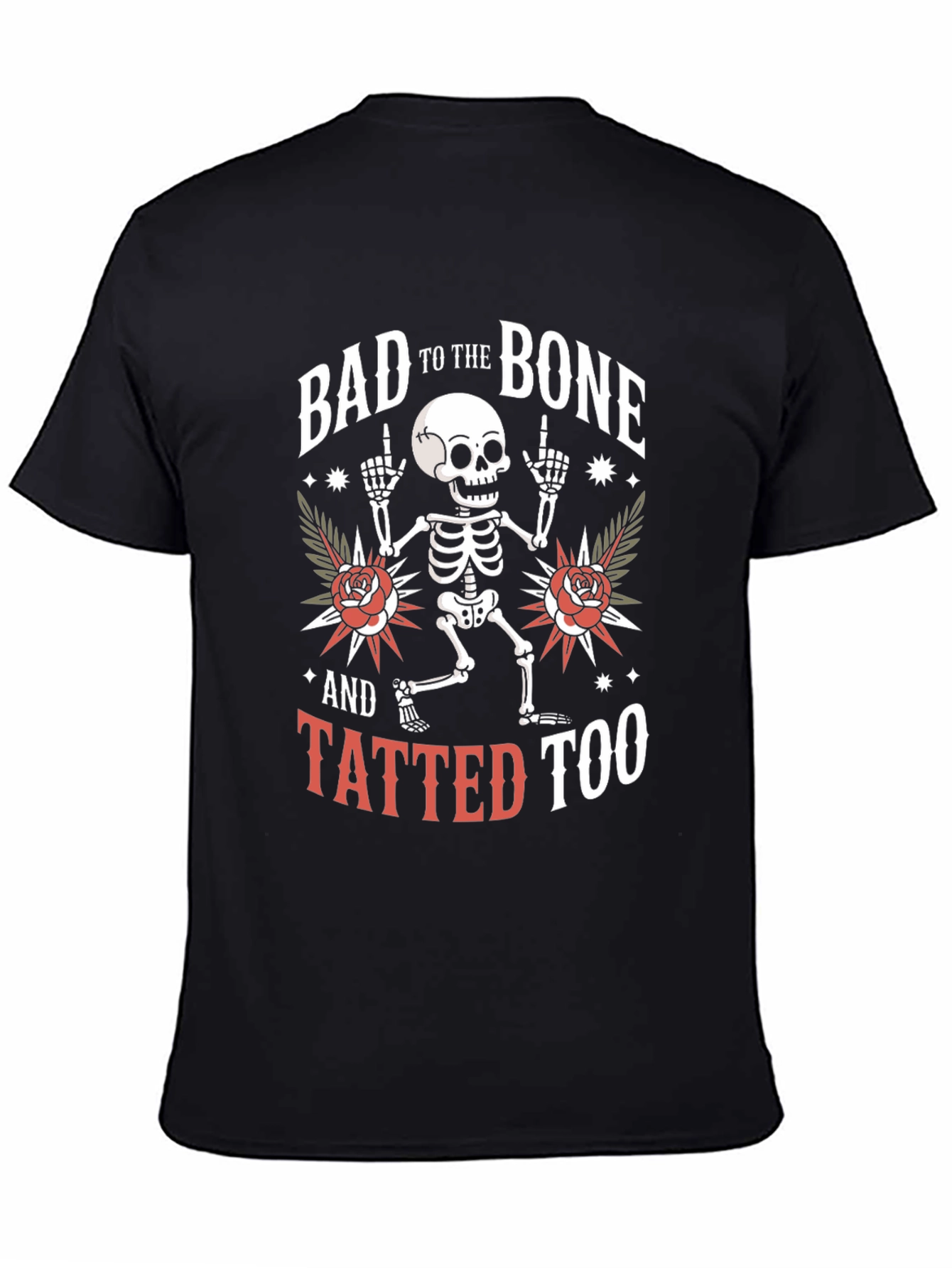 Bad to the Bone T-Shirt