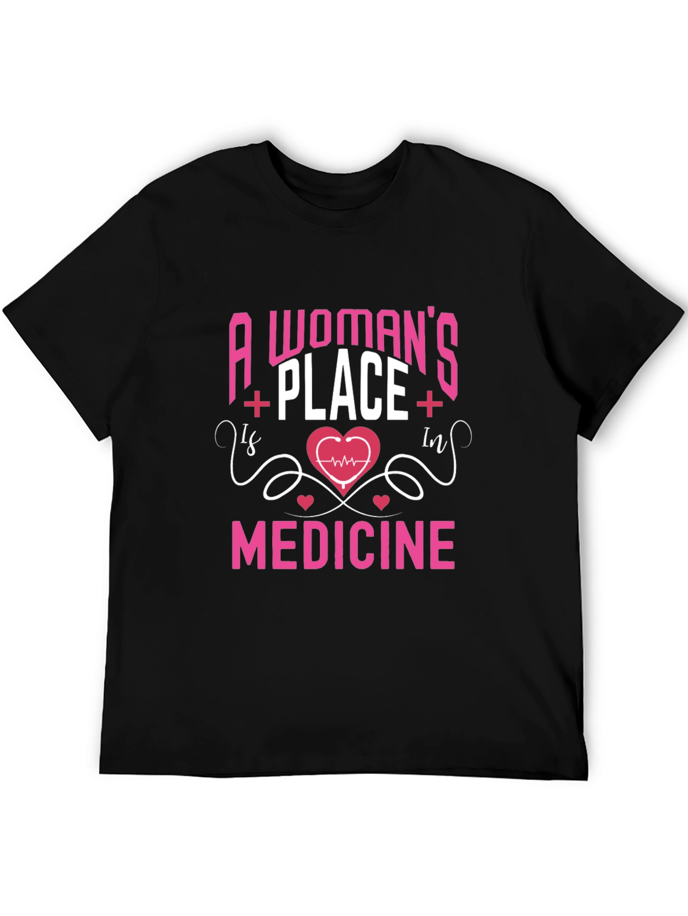 Womans Place Is In Medicine Graphic T-Shirt