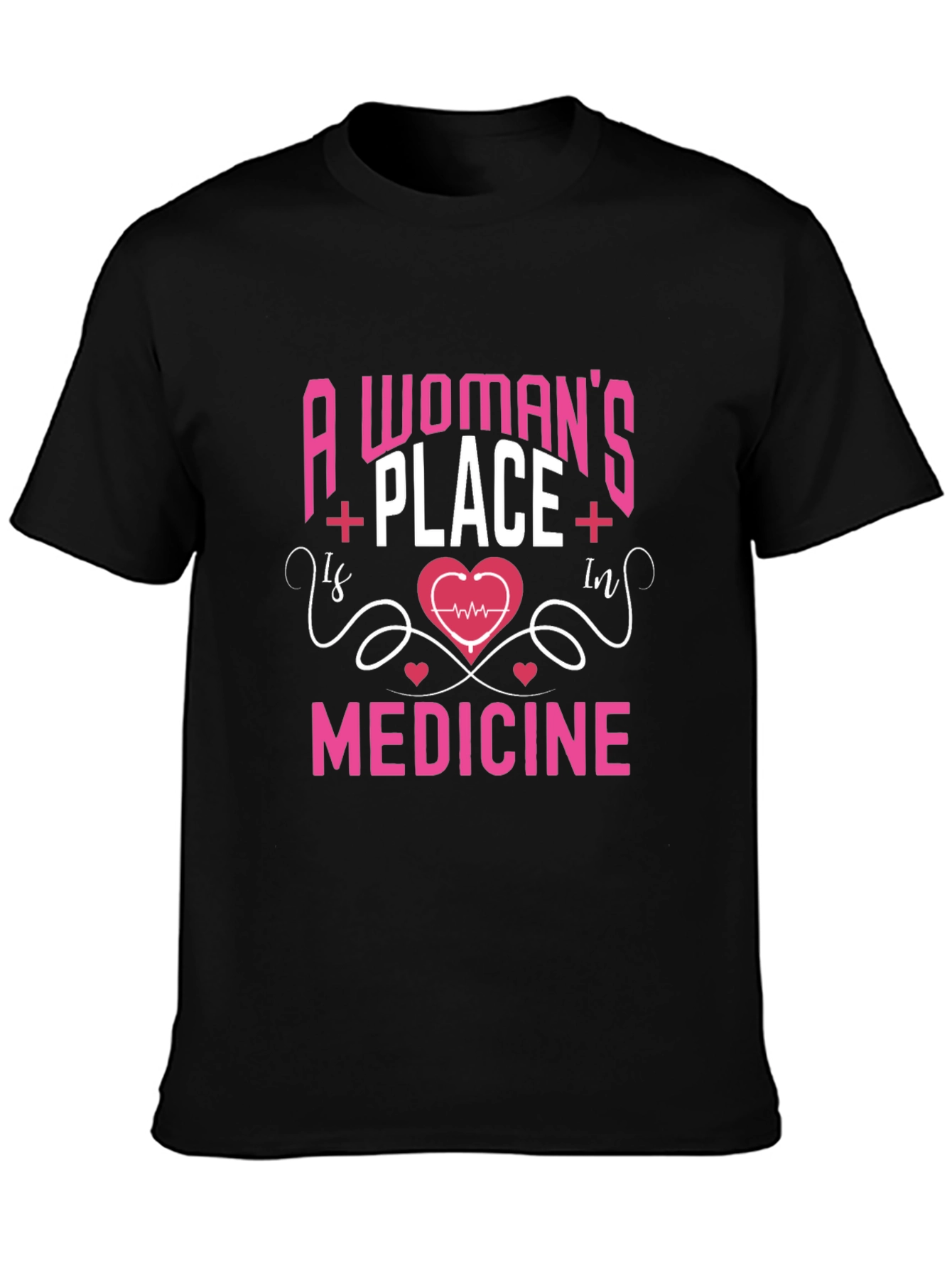 Womans Place Is In Medicine Graphic T-Shirt
