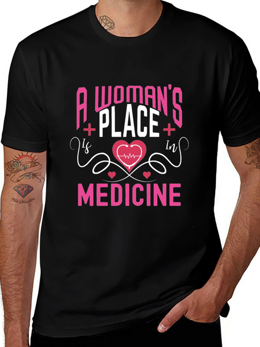 Womans Place Is In Medicine Graphic T-Shirt