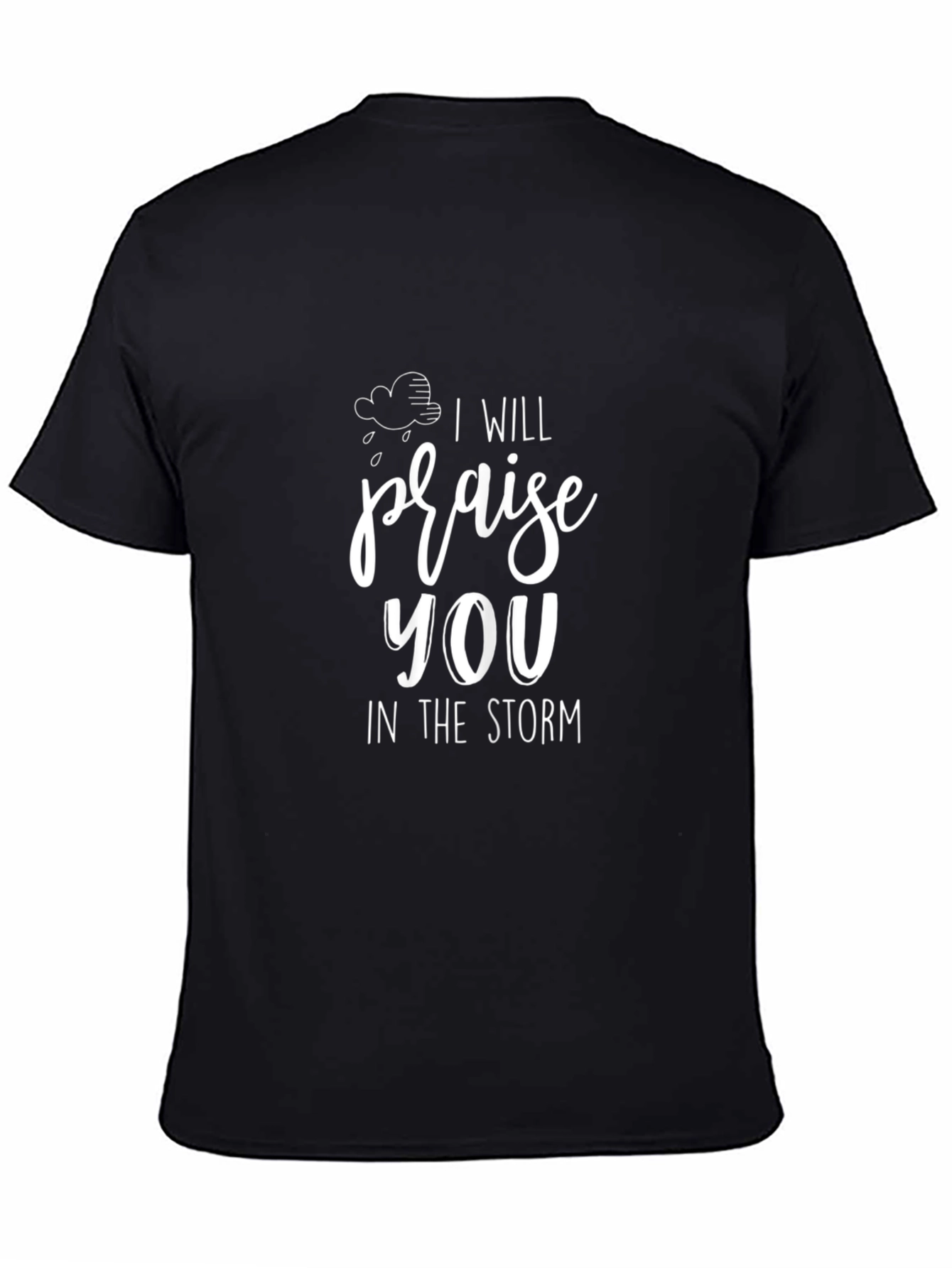 Praise You in the Storm Graphic Tee