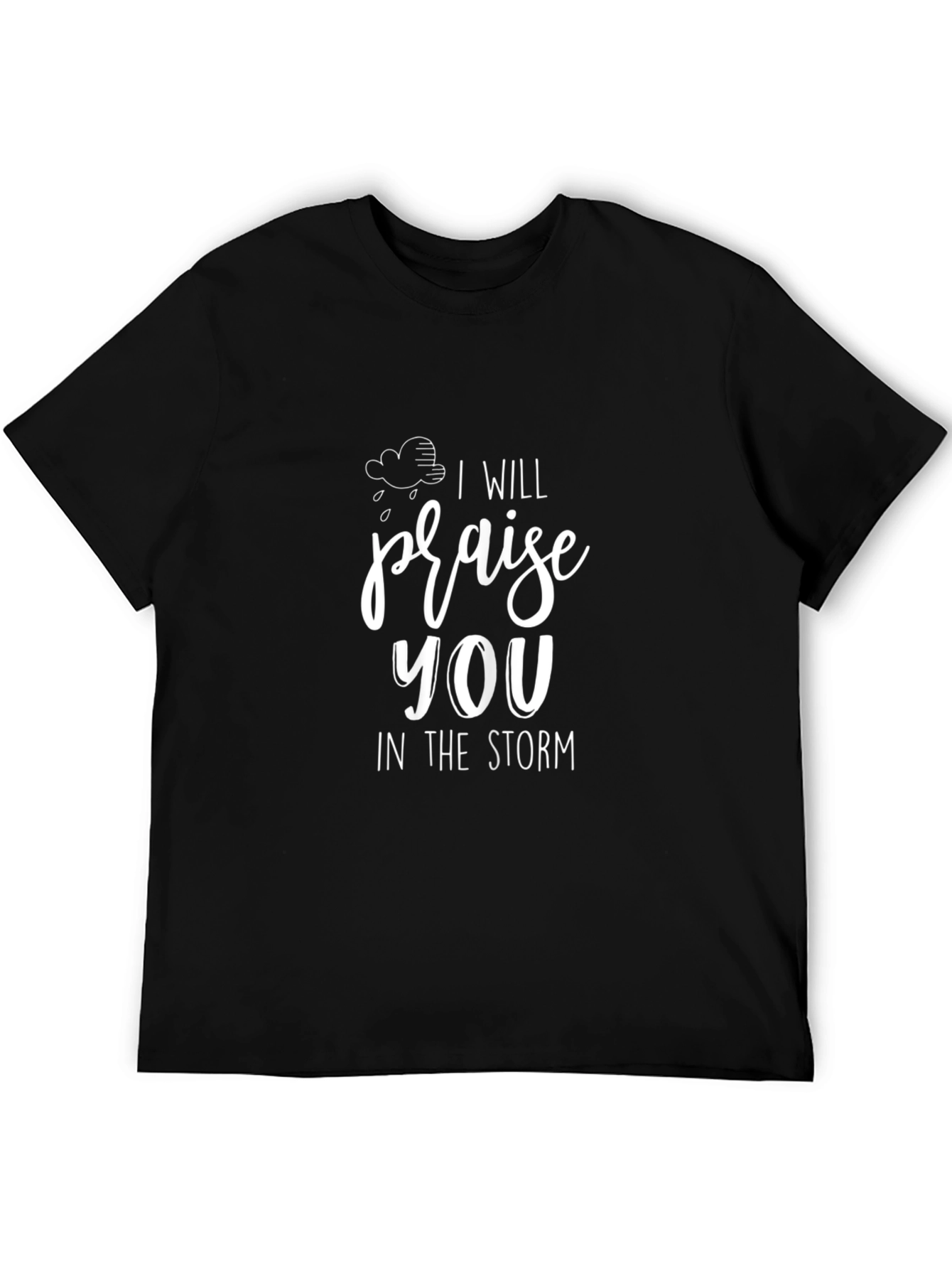 Praise You in the Storm Graphic Tee