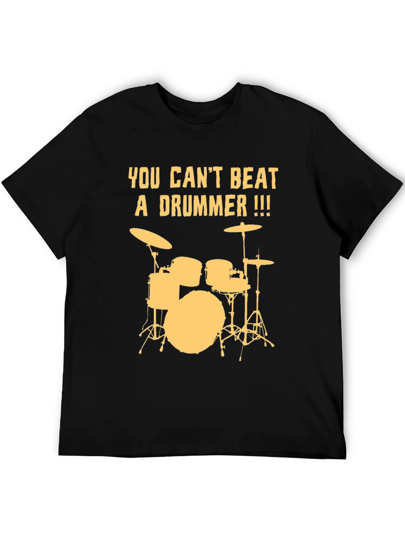 You Cant Beat a Drummer T-Shirt - Black