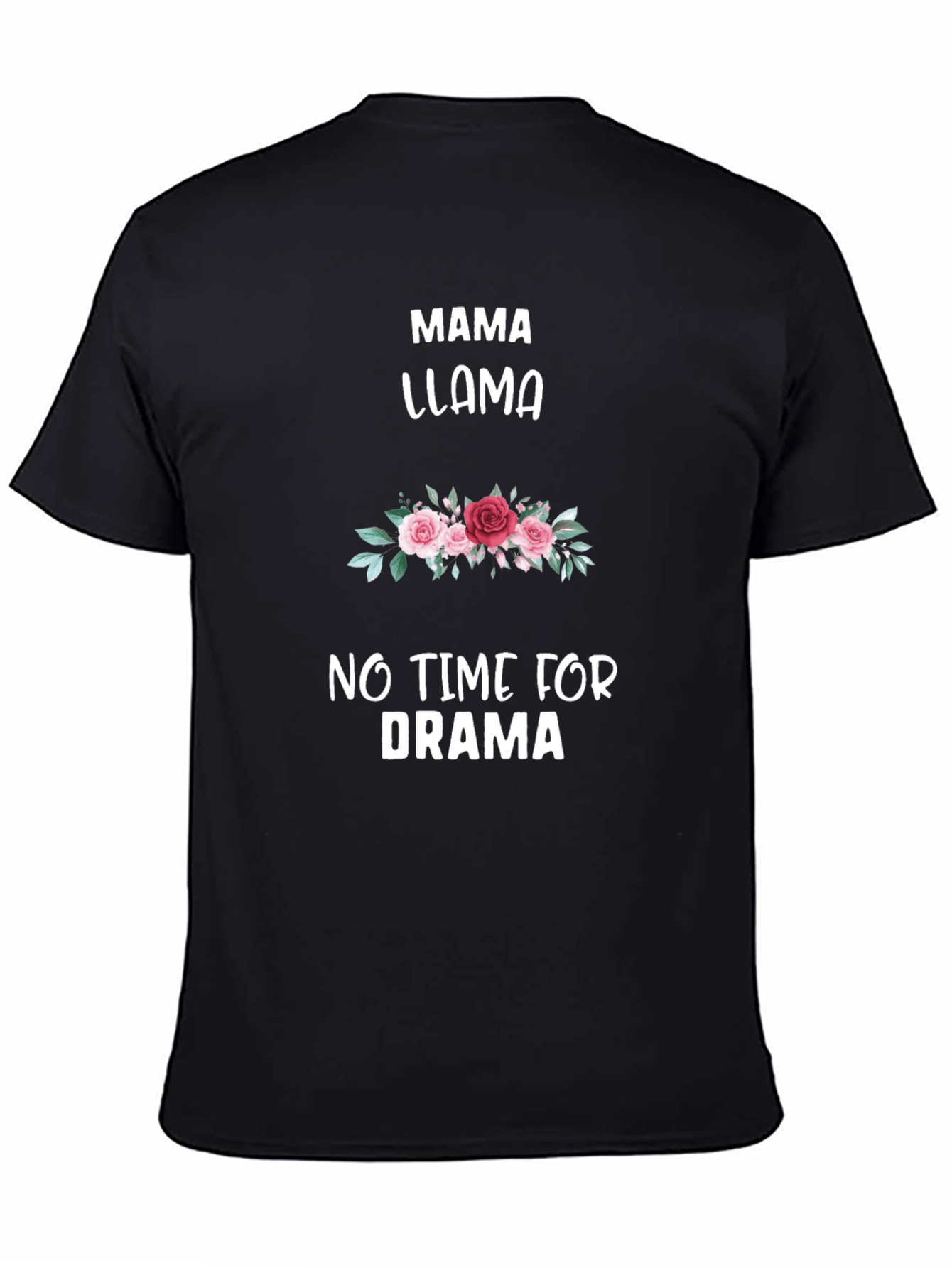 Mama Llama T-Shirt: No Time for Drama
