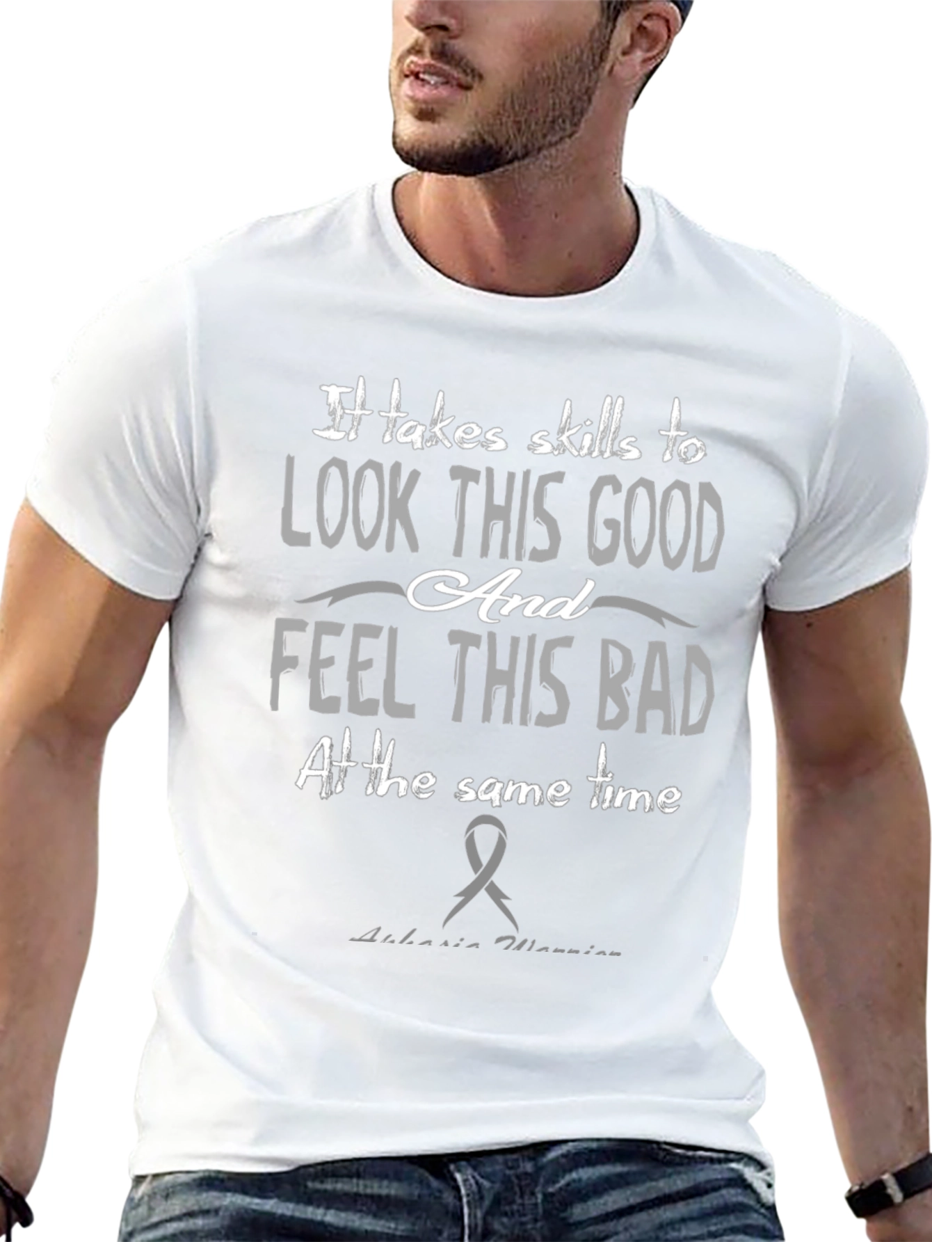 Skills To Look This Good Aphasia Awareness T-Shirt