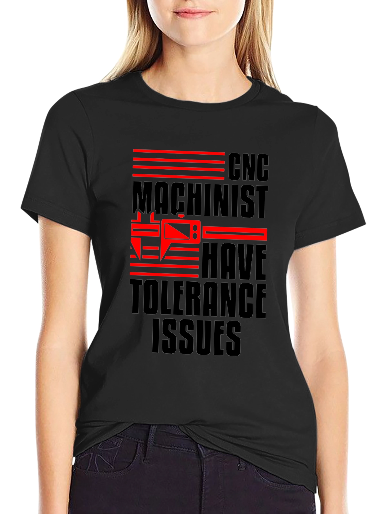 CNC Machinist Tolerance Issues Funny T-Shirt