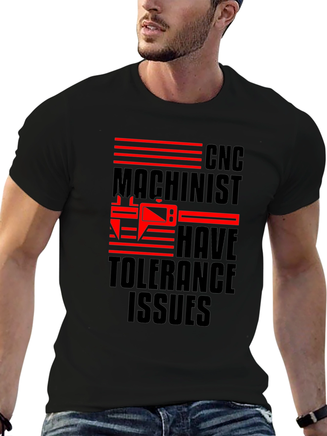 CNC Machinist Tolerance Issues Funny T-Shirt