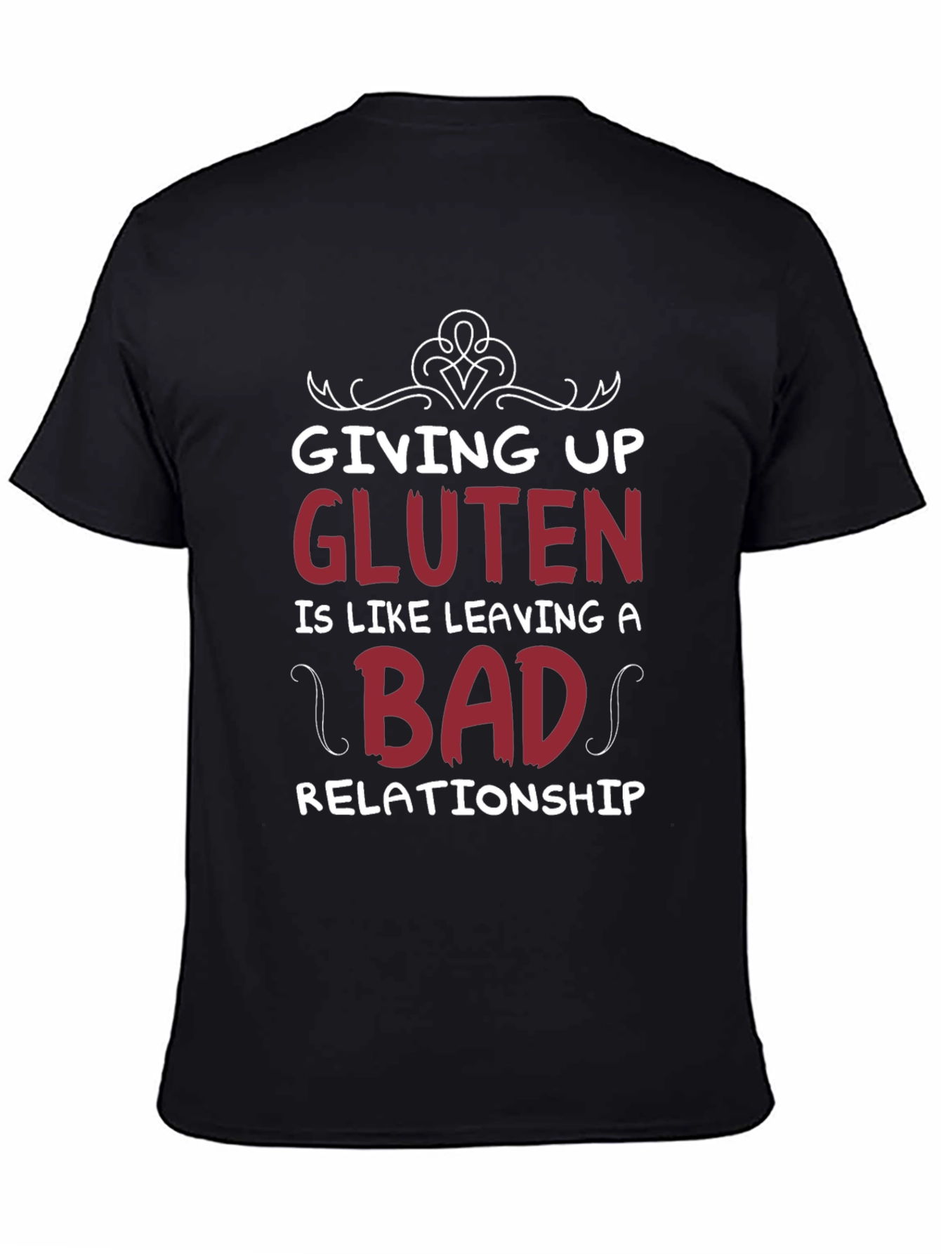 Giving Up Gluten T-Shirt