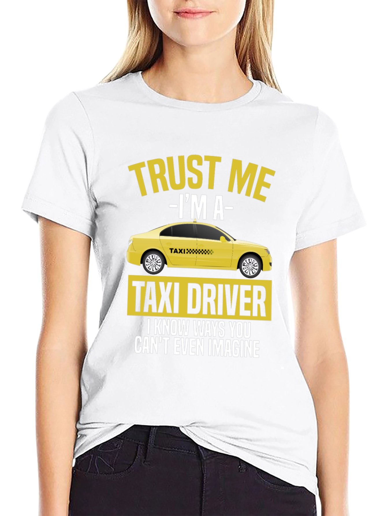 Trust Me Im A Taxi Driver T-Shirt