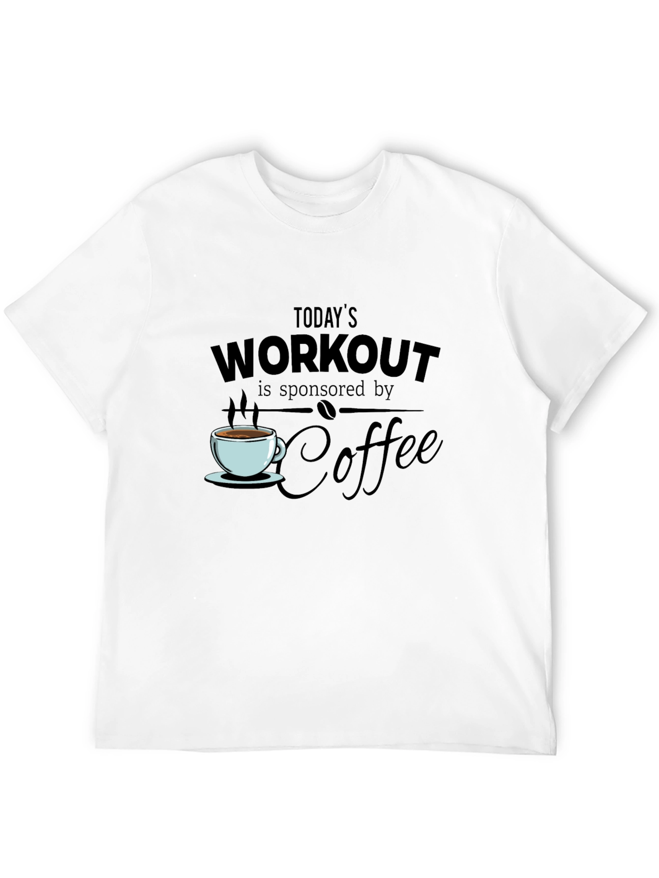 Workout Coffee T-Shirt - Sponsored by Coffee!