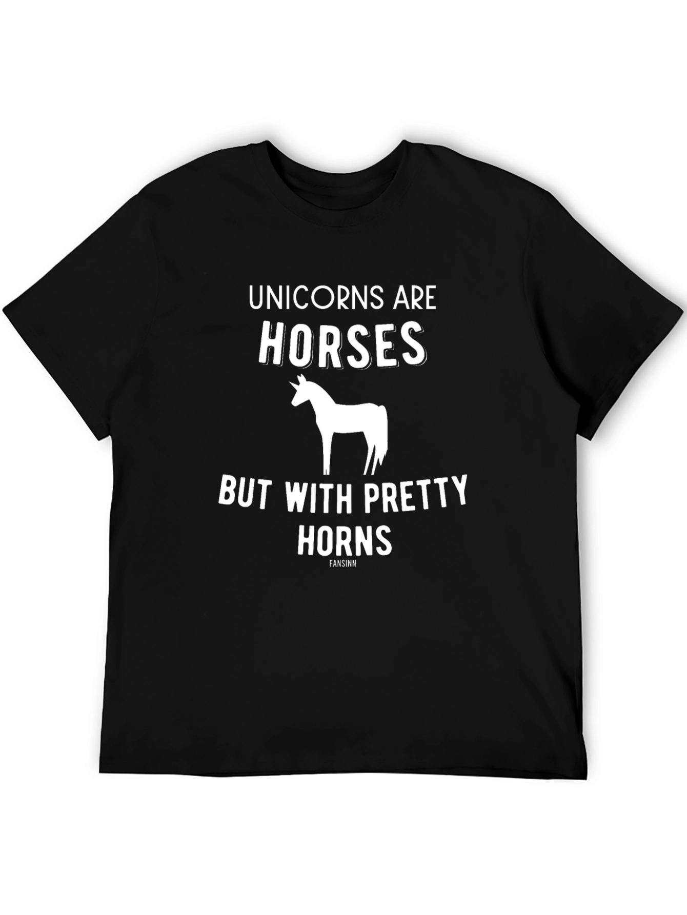 Unicorns Are Horses Funny T-Shirt