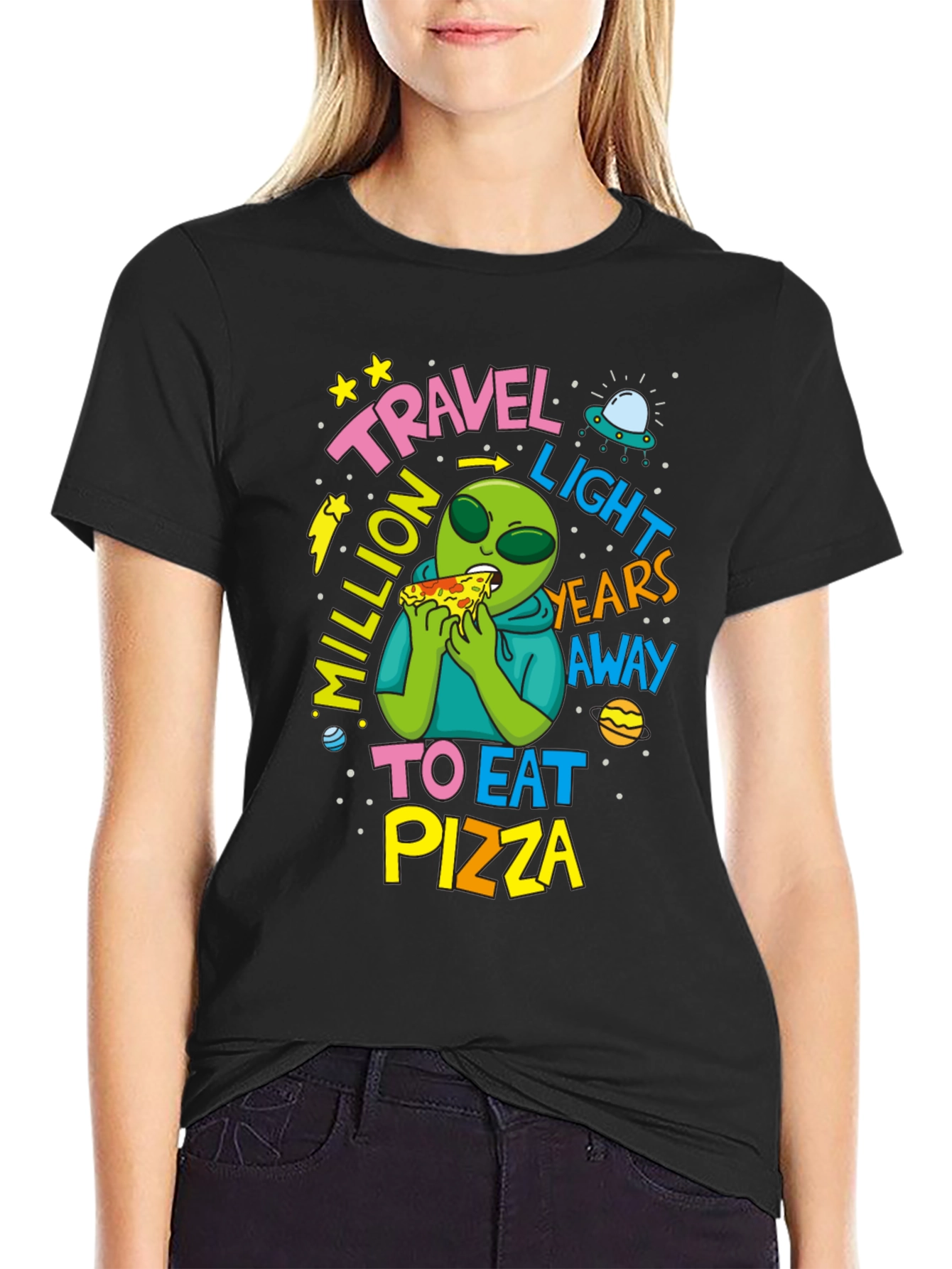Travel Light Years Away To Eat Pizza Alien T-Shirt